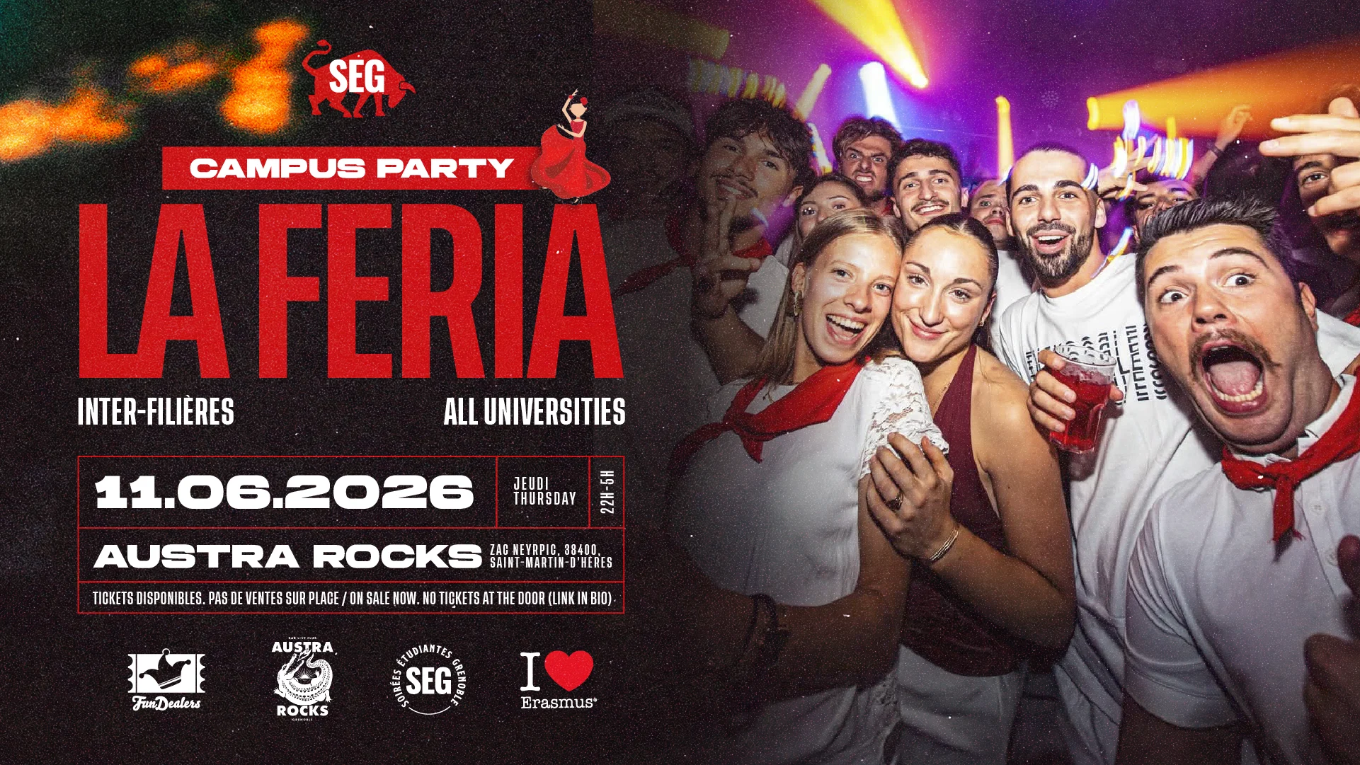 Campus Party - La Feria By Seg & Friends @ Austra Rocks