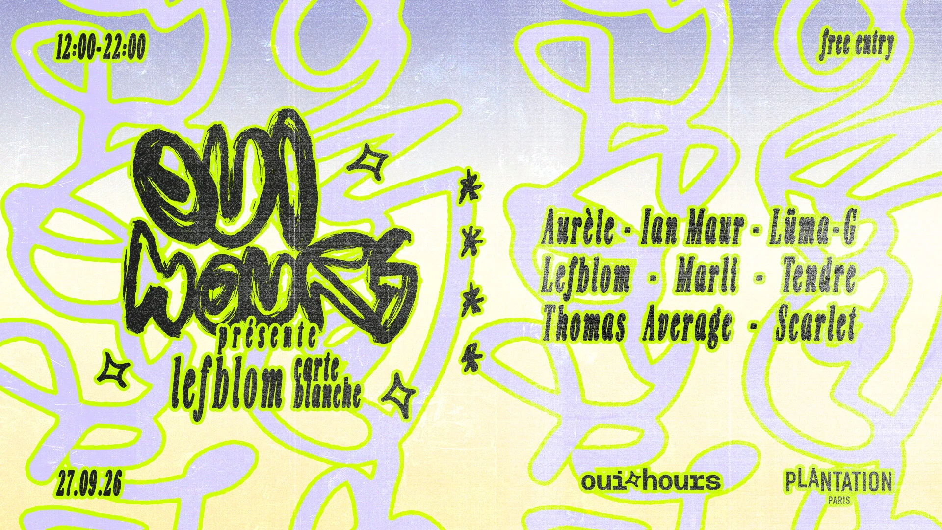 Oui Hours Présente: Lefblom Carte Blanche