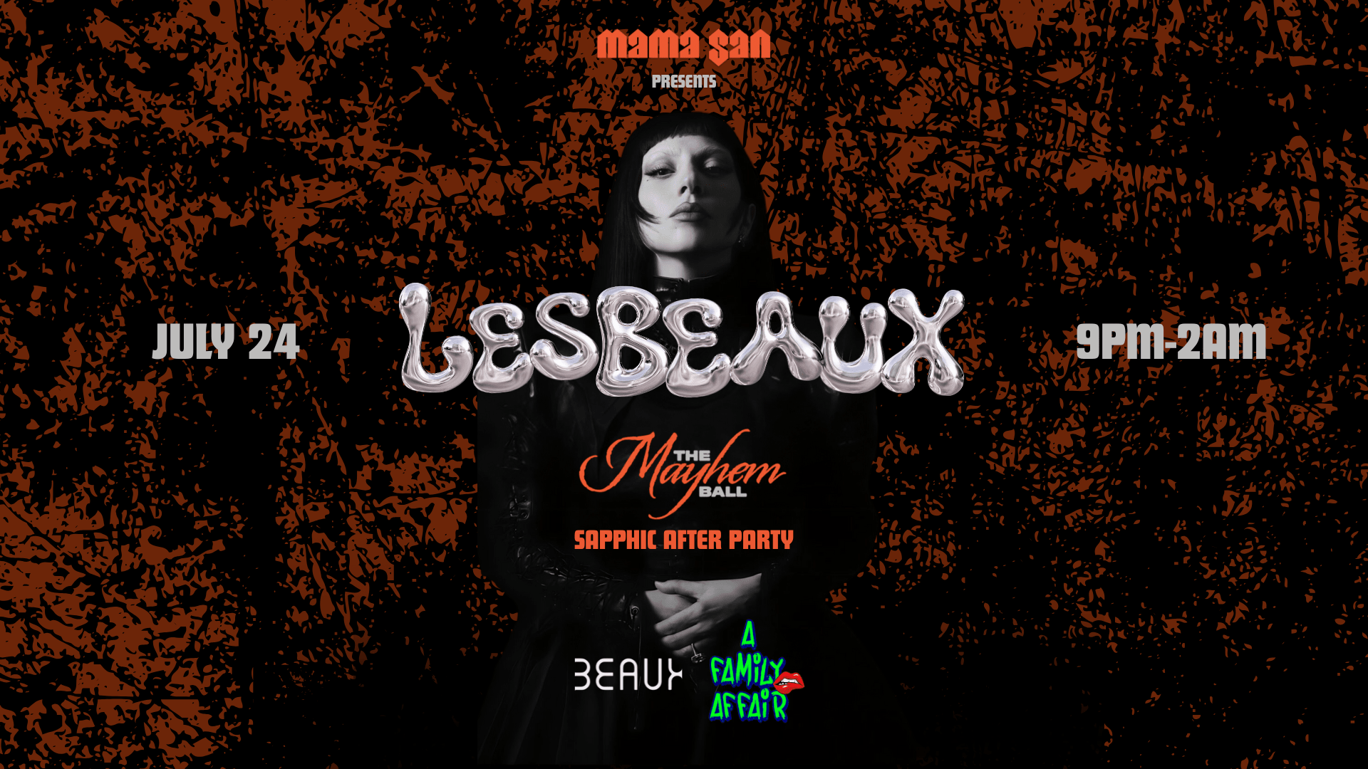 Lesbeaux: Mayhem Ball Afterparty Feat. A Family Affair!