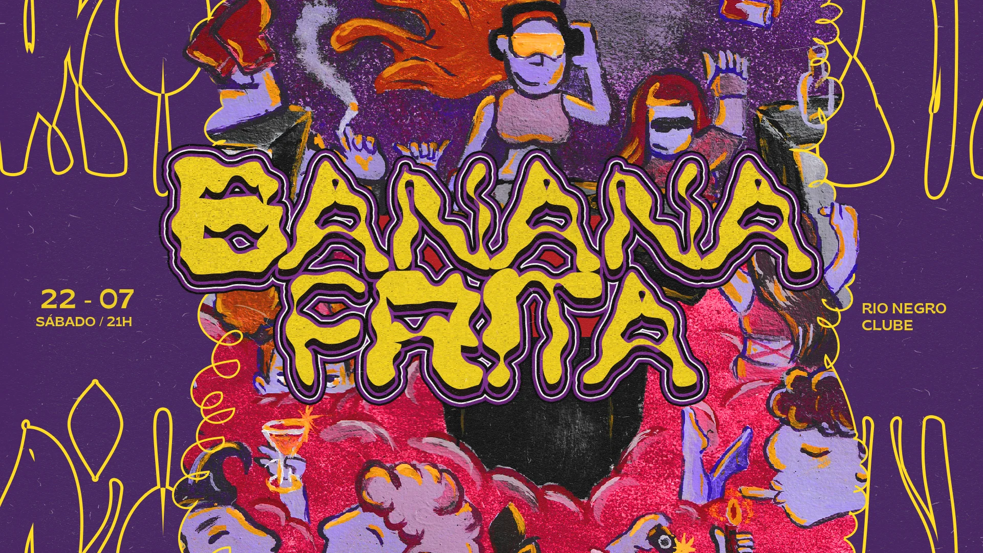 Banana Frita #11 @ Rio Negro Clube