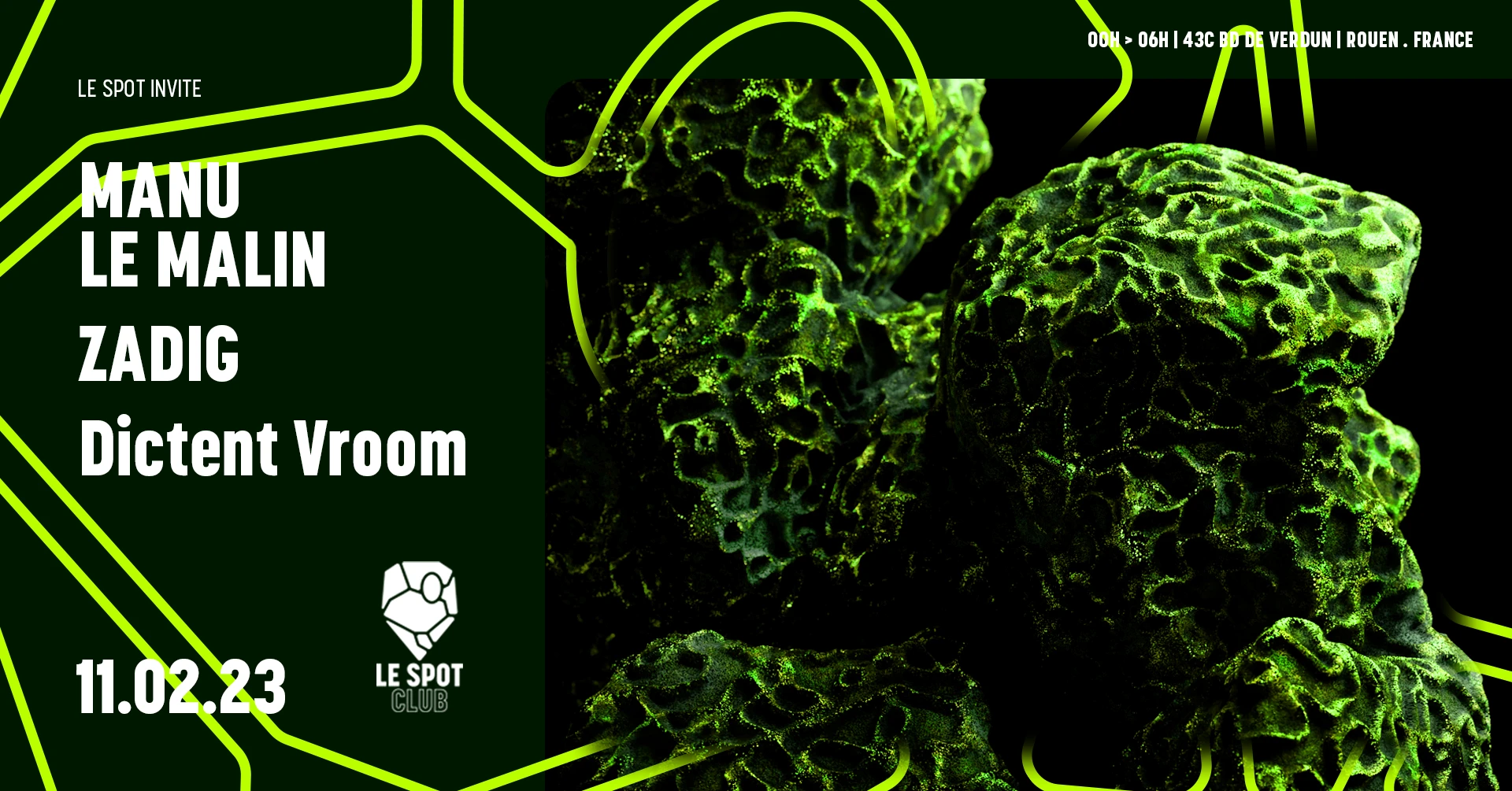 Le Spot Invite: Manu Le Malin / Zadig / Dictent Vroom