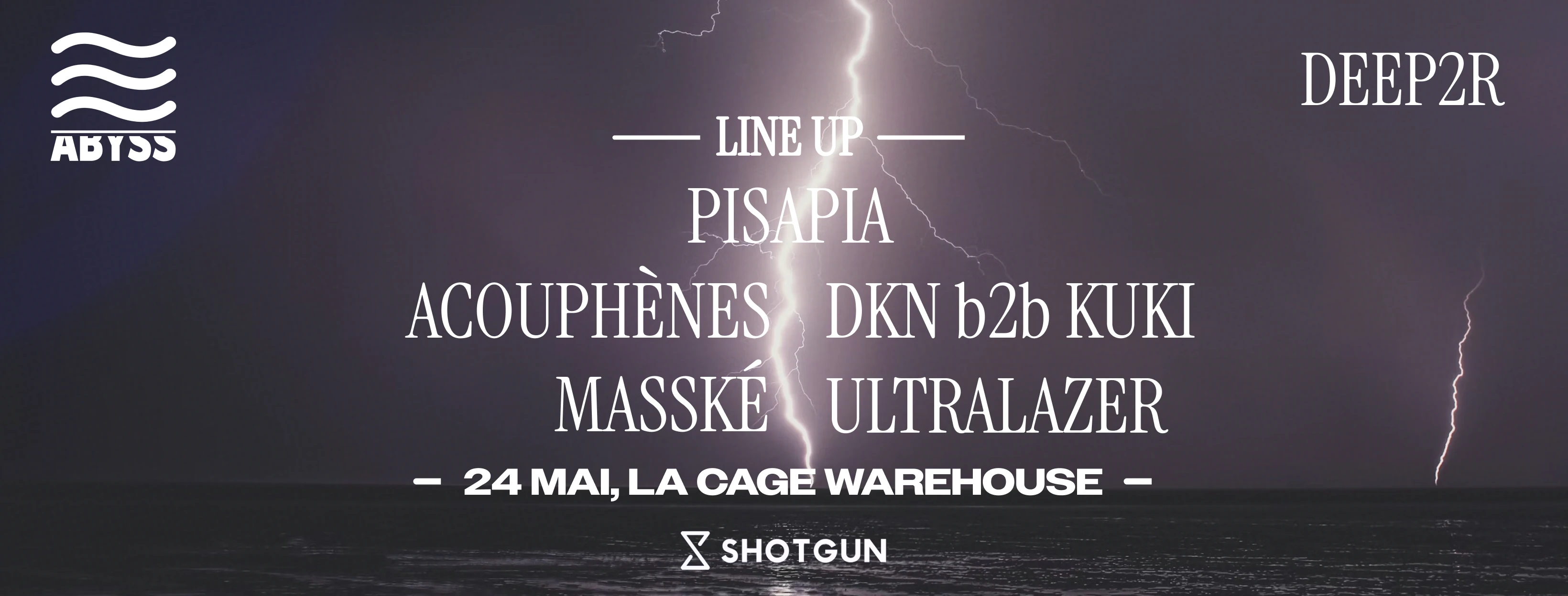 Abyss Deep2r : Pisapia, Acouphènes, Dkn B2b Kuki, Masské