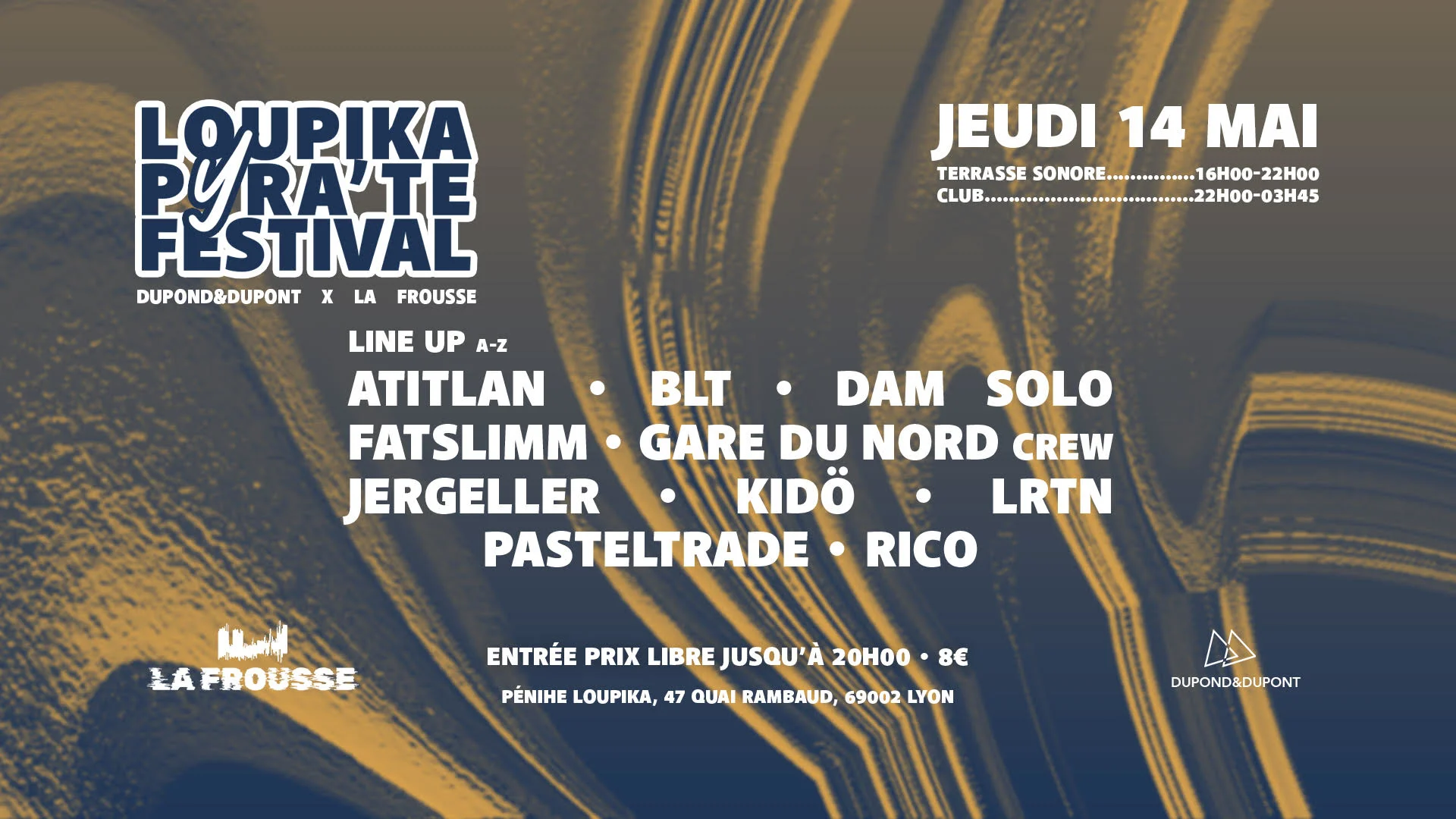La Frousse X Dupond & Dupont : Loupika Pyra'te Festival