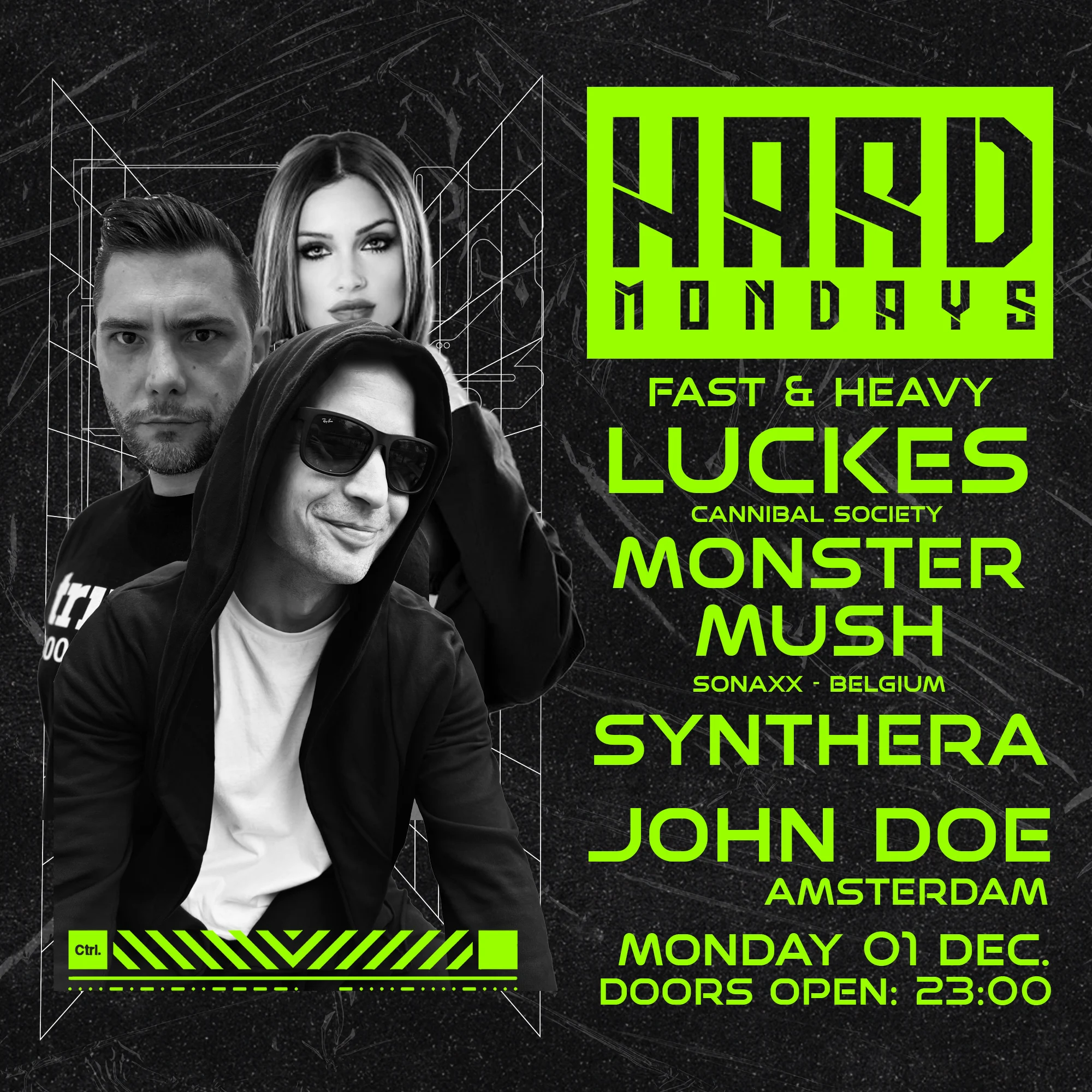 Hard Mondays Amsterdam W/ Luckes V.S Monster Mash + Synthera