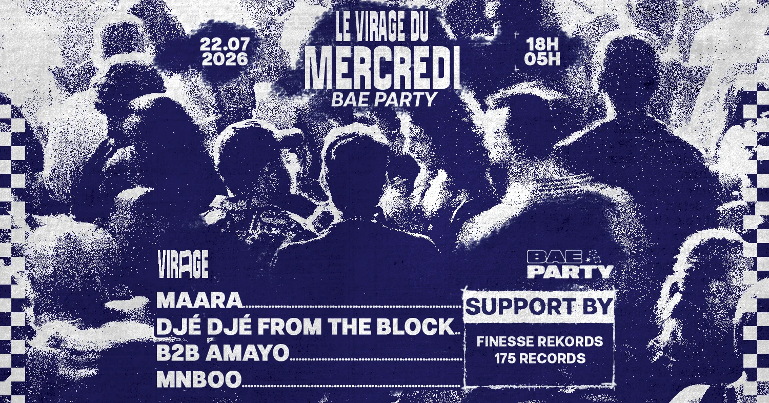Maara & More : Bae Party X Le Virage Du Mercredi