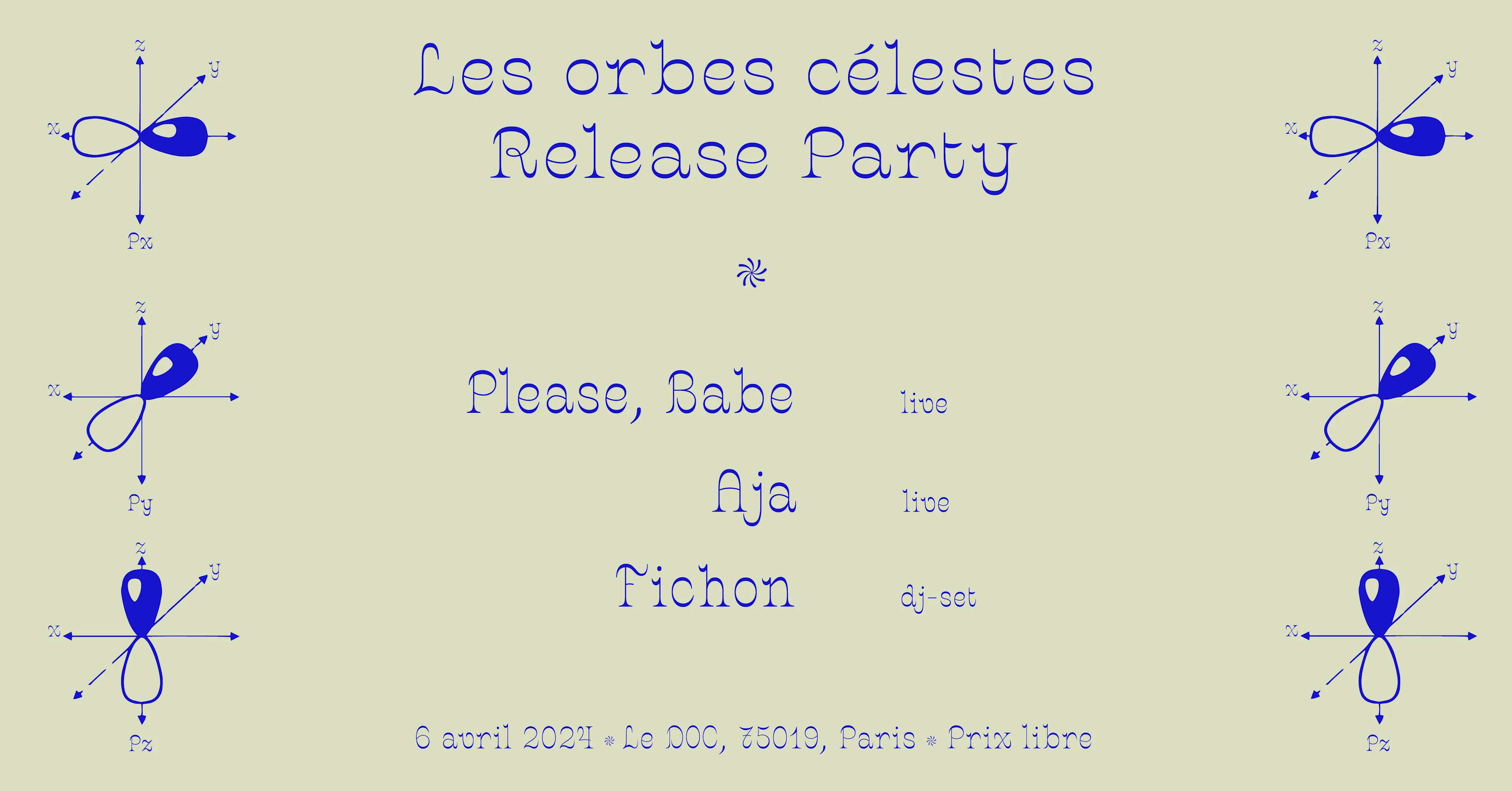 Les Orbes Célestes / Please, Babe, Aja & Fichon / Prix Libre