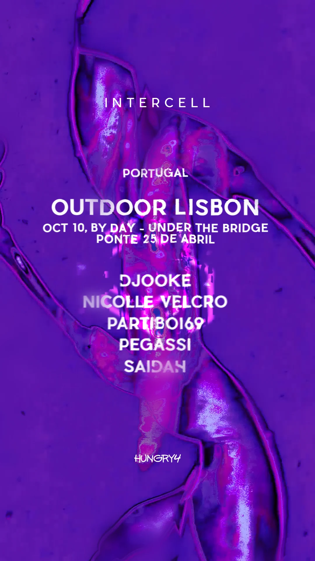 Intercell Lisbon With Pegassi, Partiboi69, Saidah & More