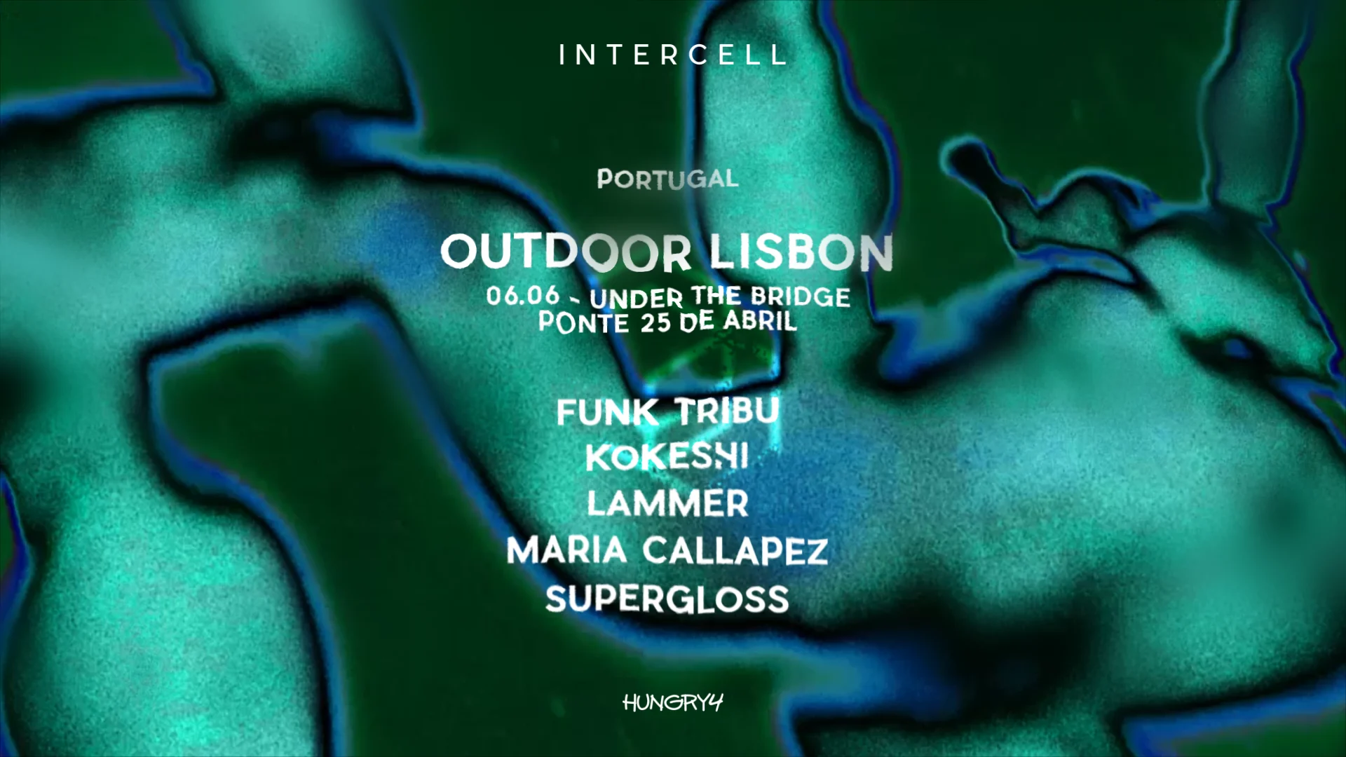 Intercell Lisbon With Funk Tribu, Supergloss, Lammer & More