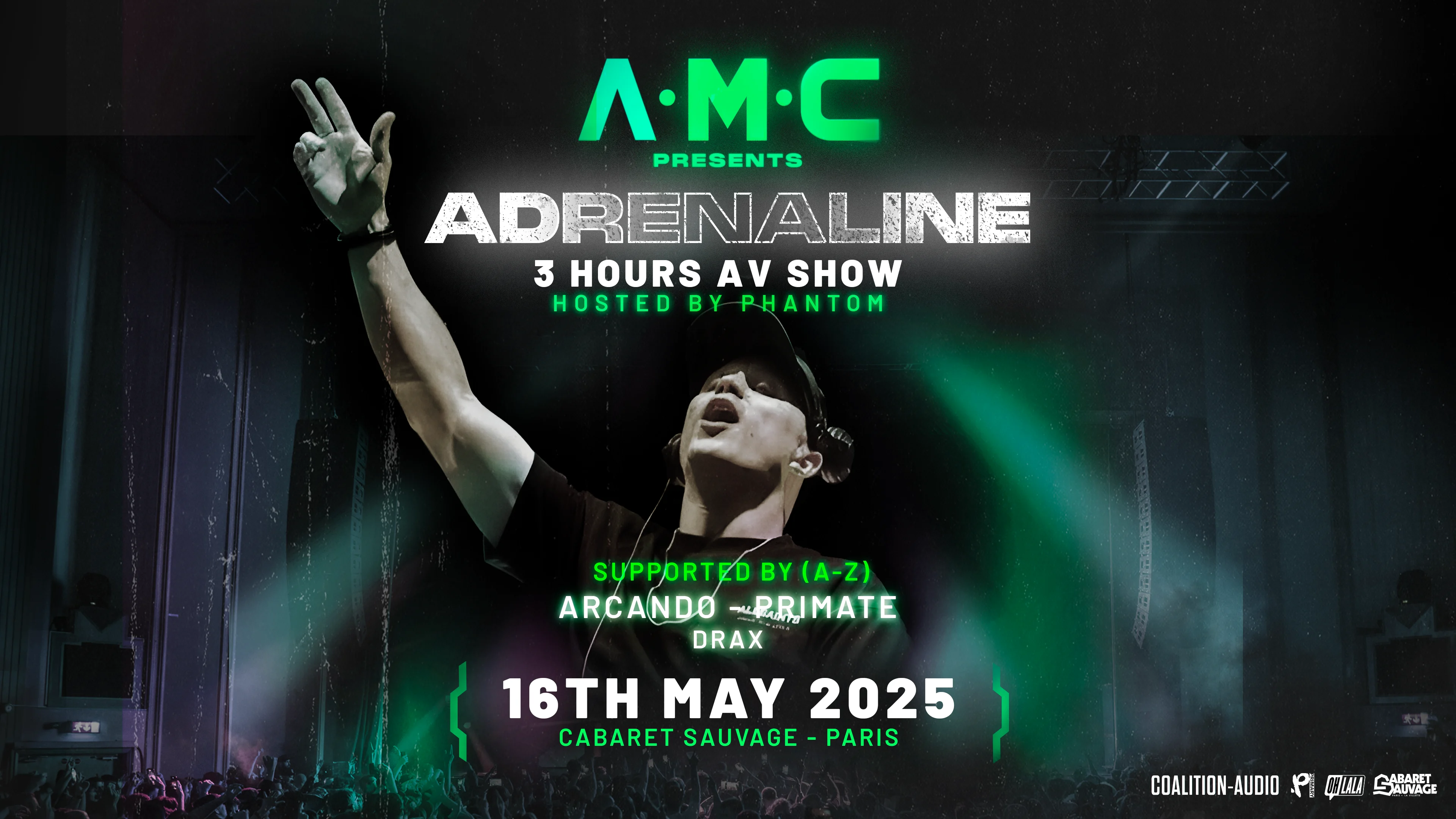 A.M.C Presents Adrenaline (3h Av Show) + Arcando + Primate