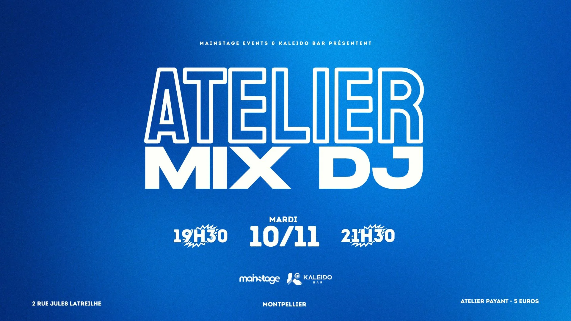 Atelier MIX Dj - Édition 1
