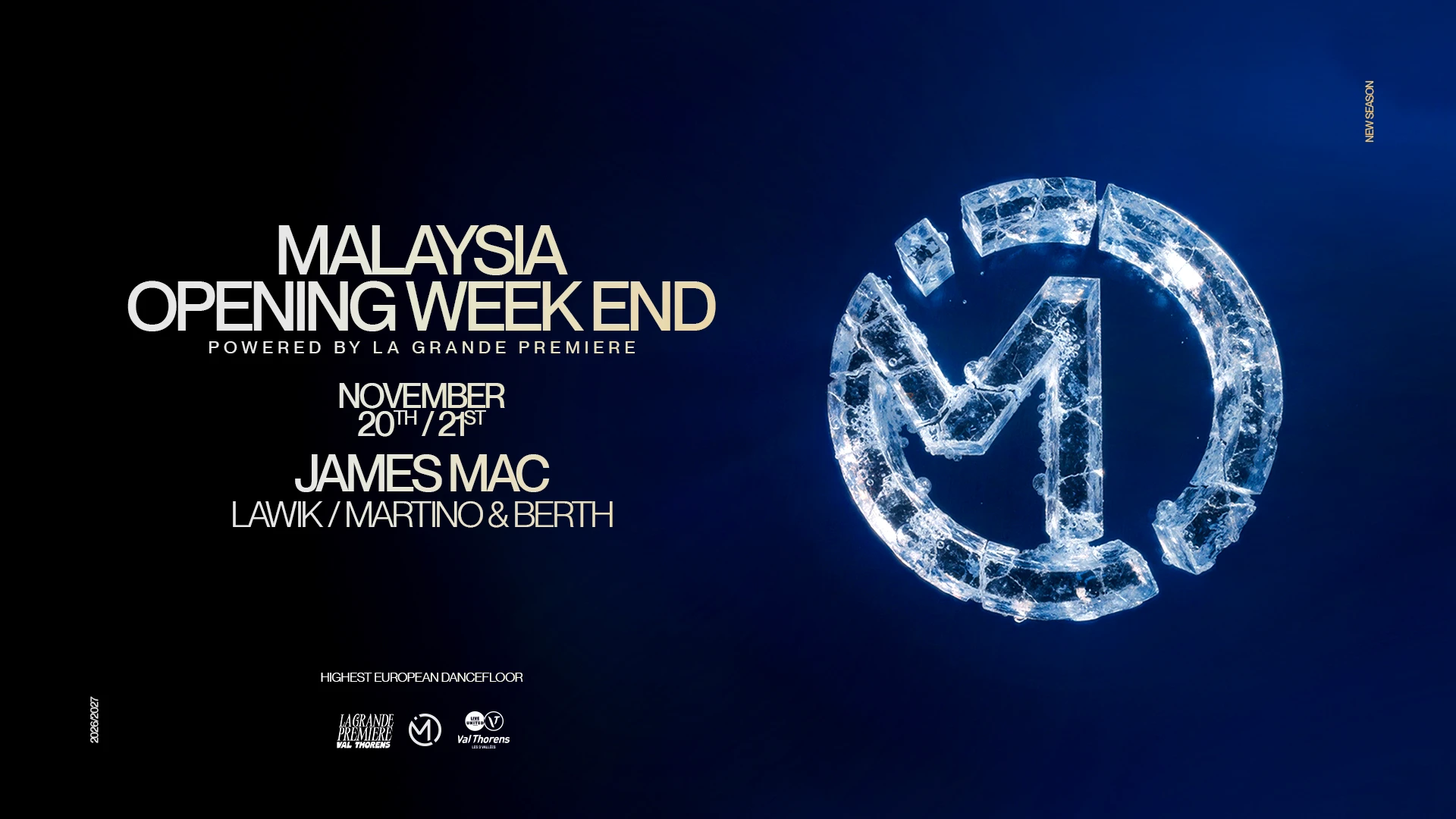 Opening - Malaysia - Val Thorens - 20 & 21 Novembre