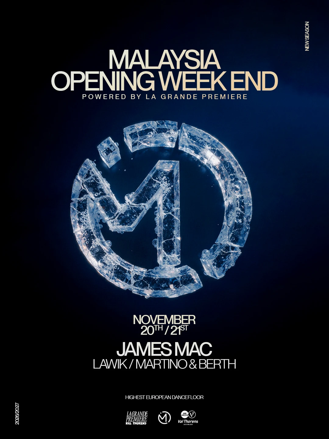 Opening - Malaysia - Val Thorens - 20 & 21 Novembre