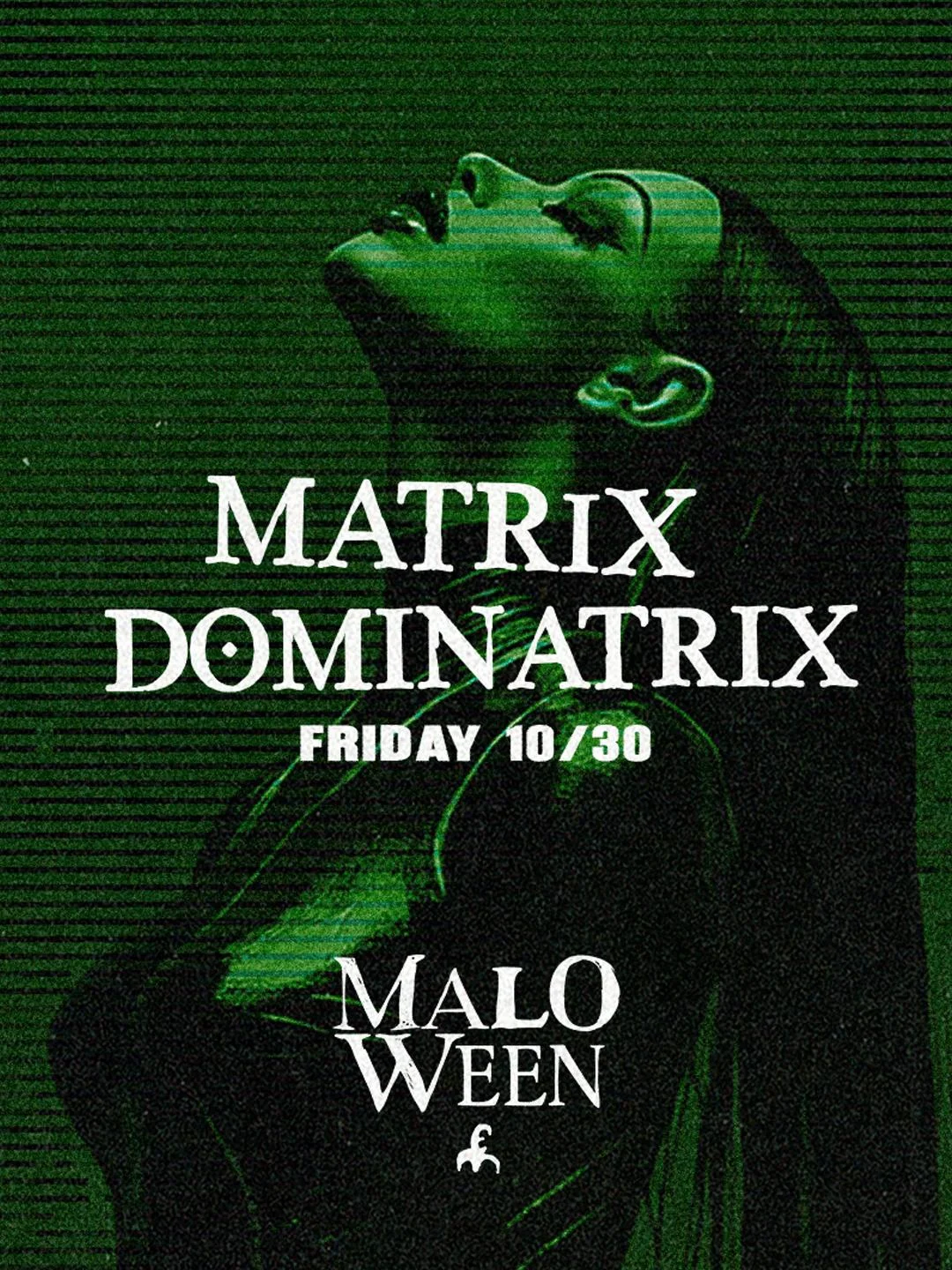Maloween: Matrix Dominatrix