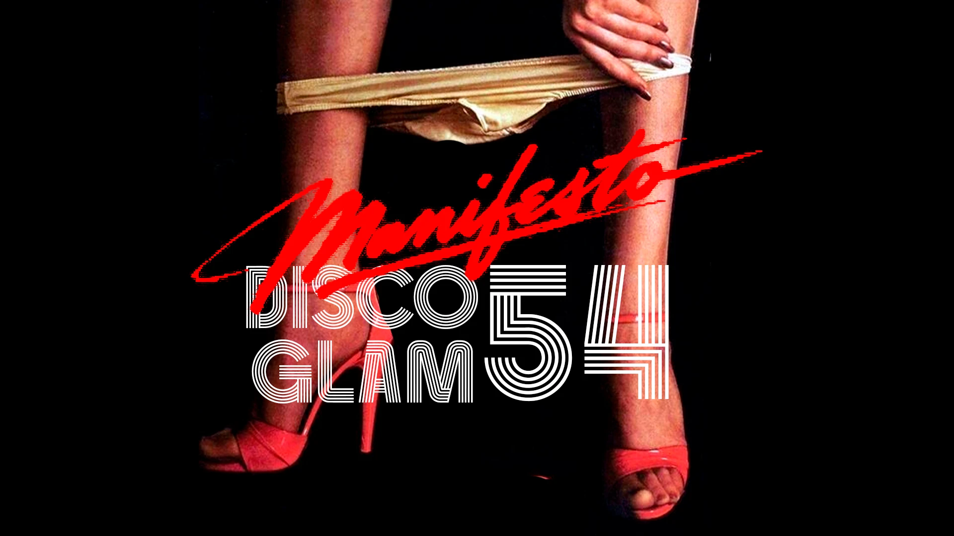 Manifesto Disco Glam 54 @ Cine Teatro Solar Boa Vista 18/04