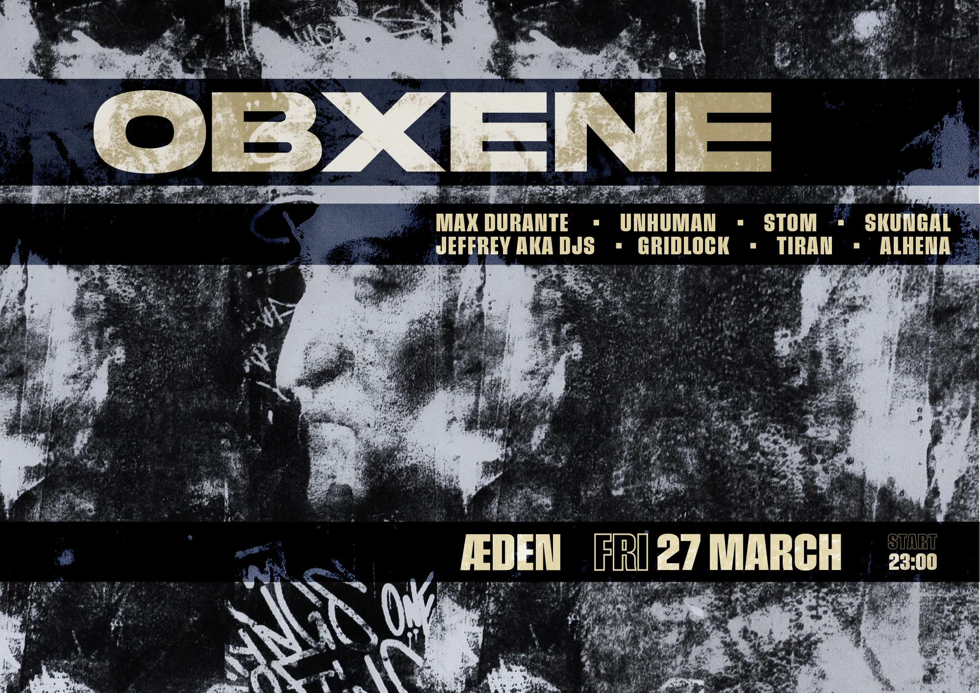 Obxene With Max Durante, Unhuman, Jeffrey, Alhena And More