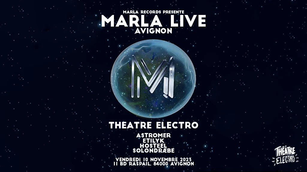 Théâtre Électro X Marla Records