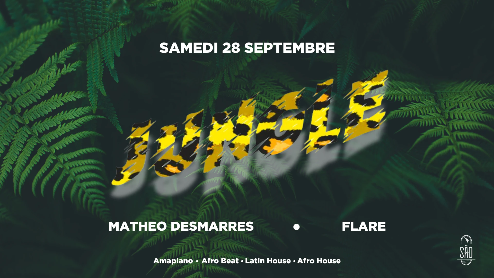 Sao - Jungle - Flare & Mathéo Desmarres - Sam 28.09