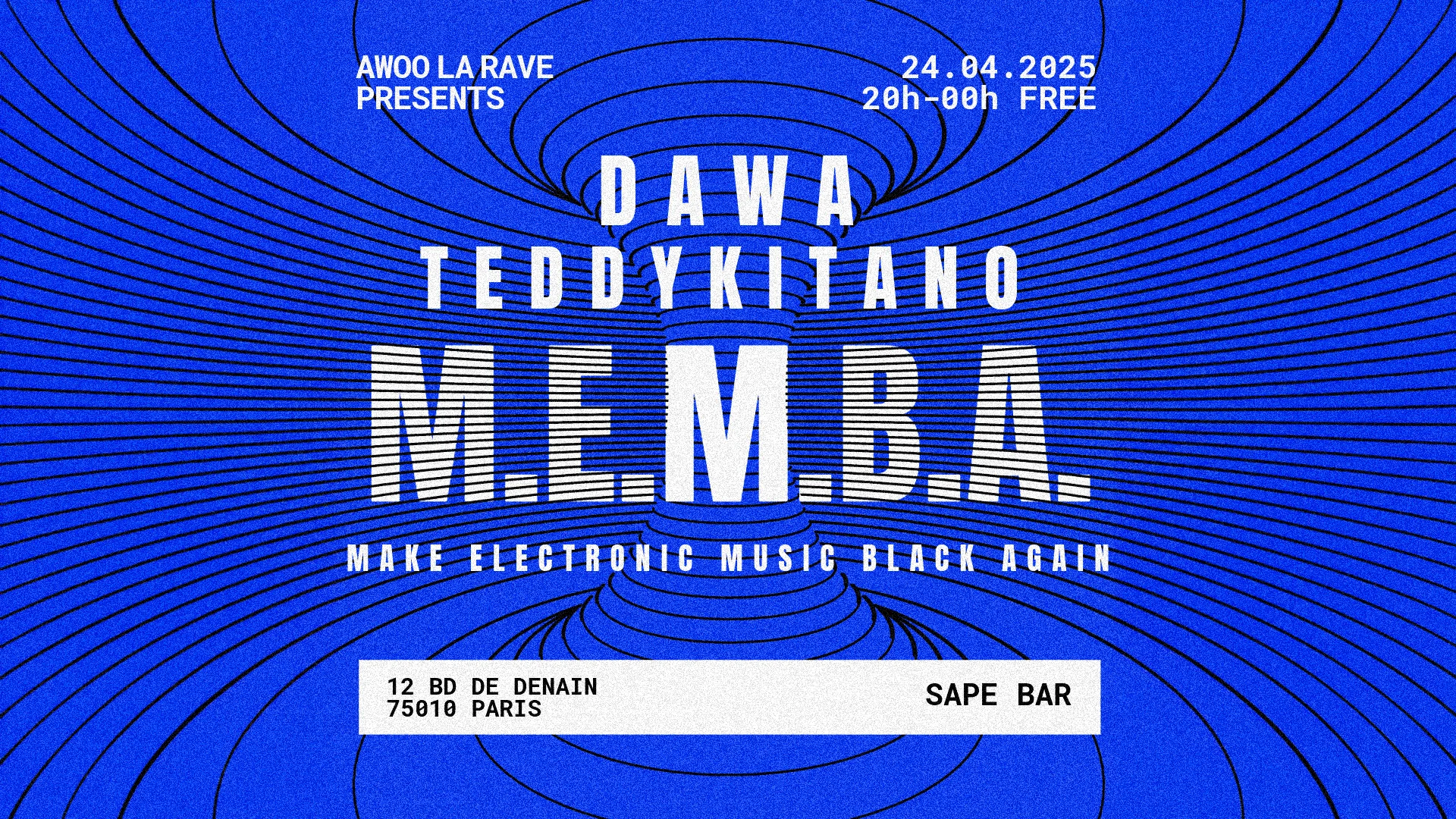 M.E.M.B.A. (Make Electronic Music Black Again)