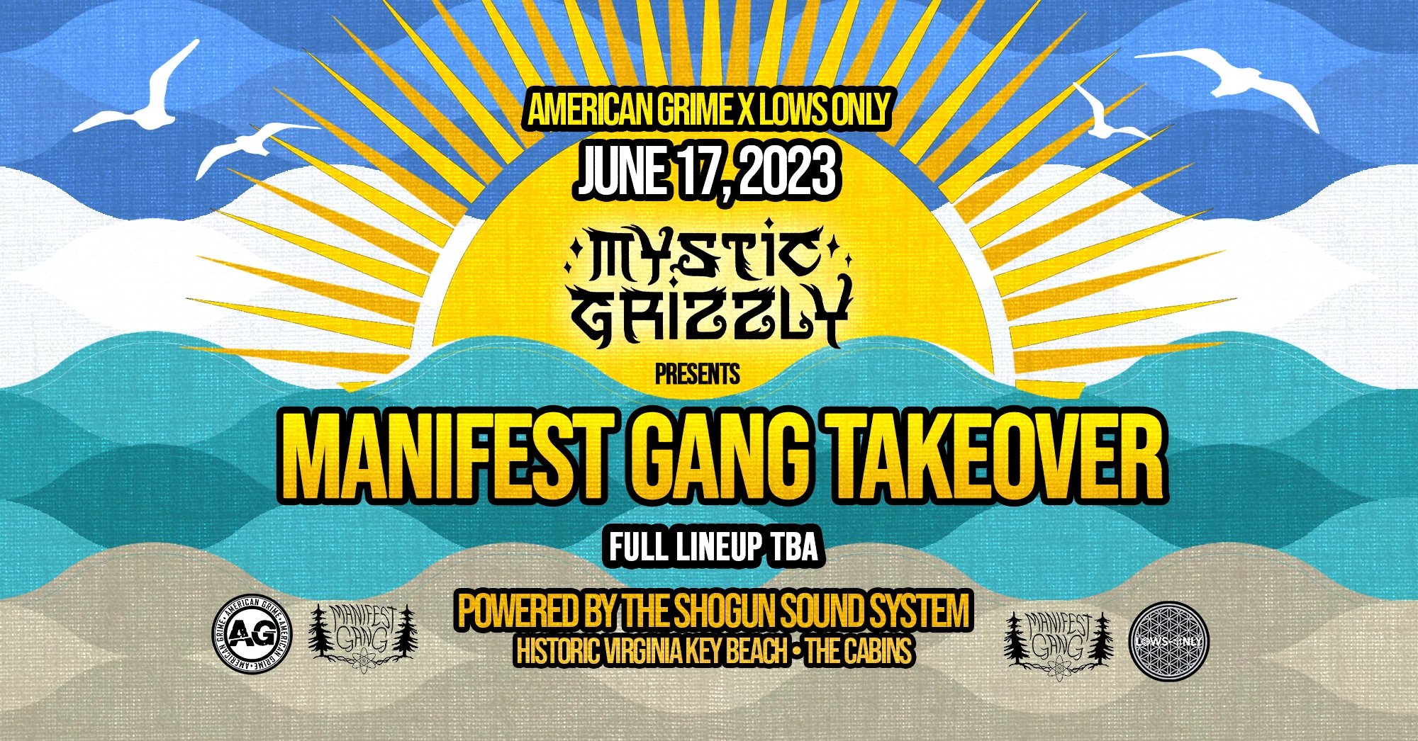 Lows-Only X A.G Presents: Mystic Grizzly @ The Beach