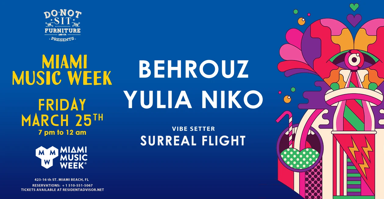 Behrouz & Yulia Niko [Do Not Sit On Miami Music Week]