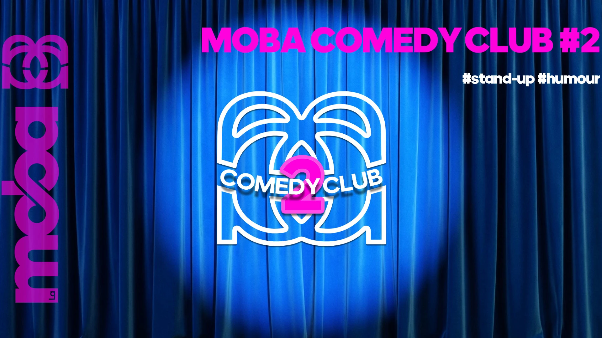 Moba Comedy Club #2