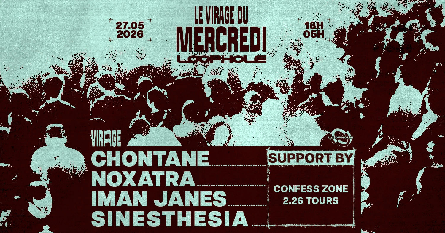 Chontane, Noxatra : Loophole X Le Virage Du Mercredi