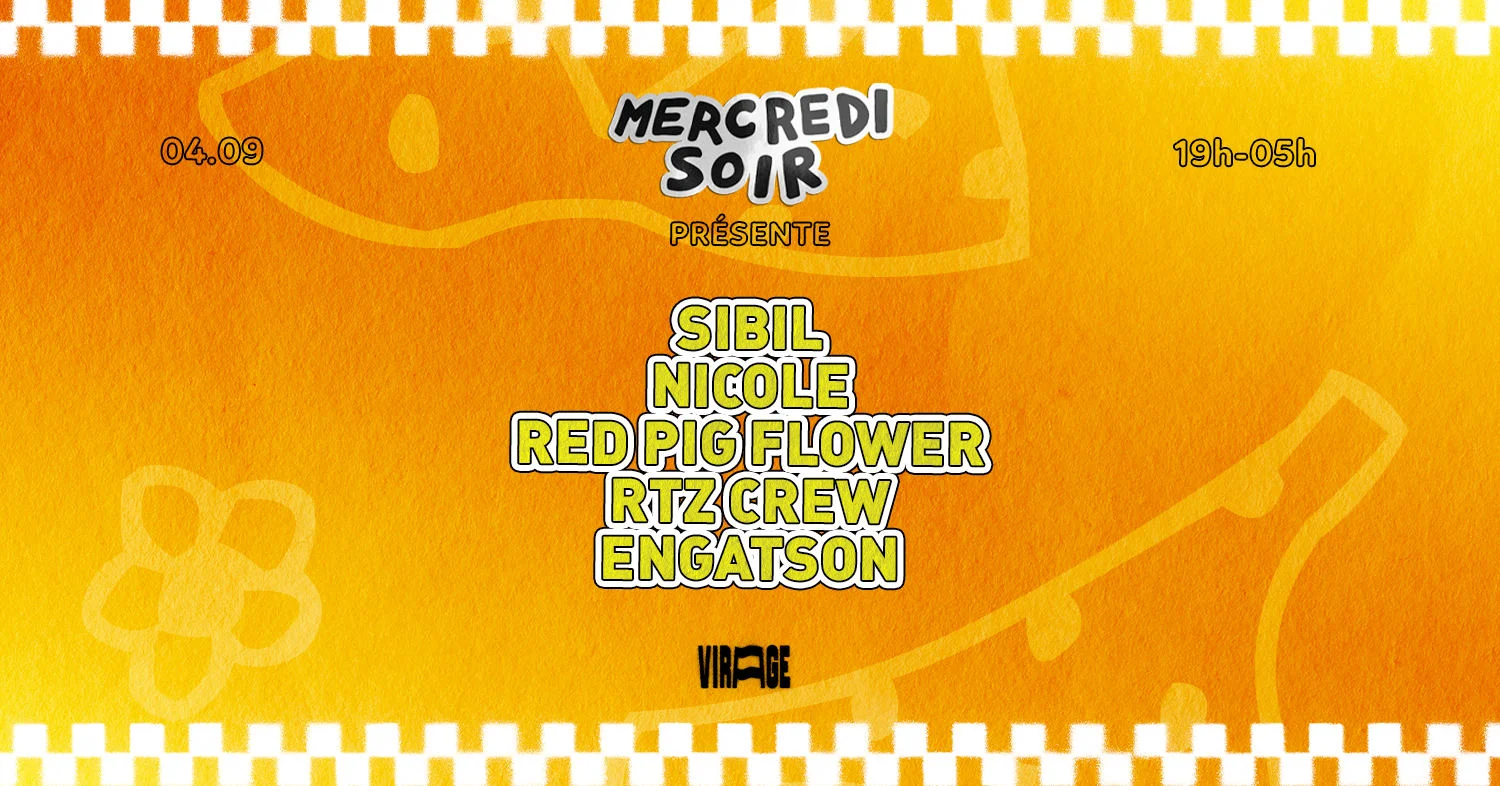 Mercredi Soir : Sibil, Nicole, Red Pig Flower, Rtz Crew