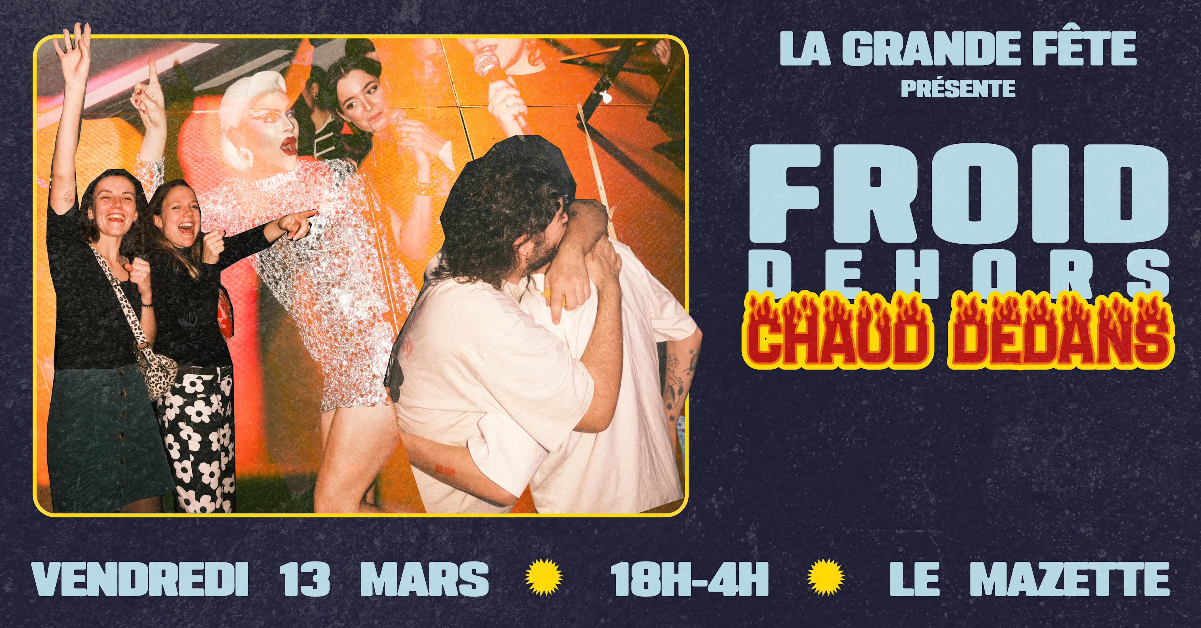 La Grande Fête : Froid Dehors Mais Chaud Dedans !