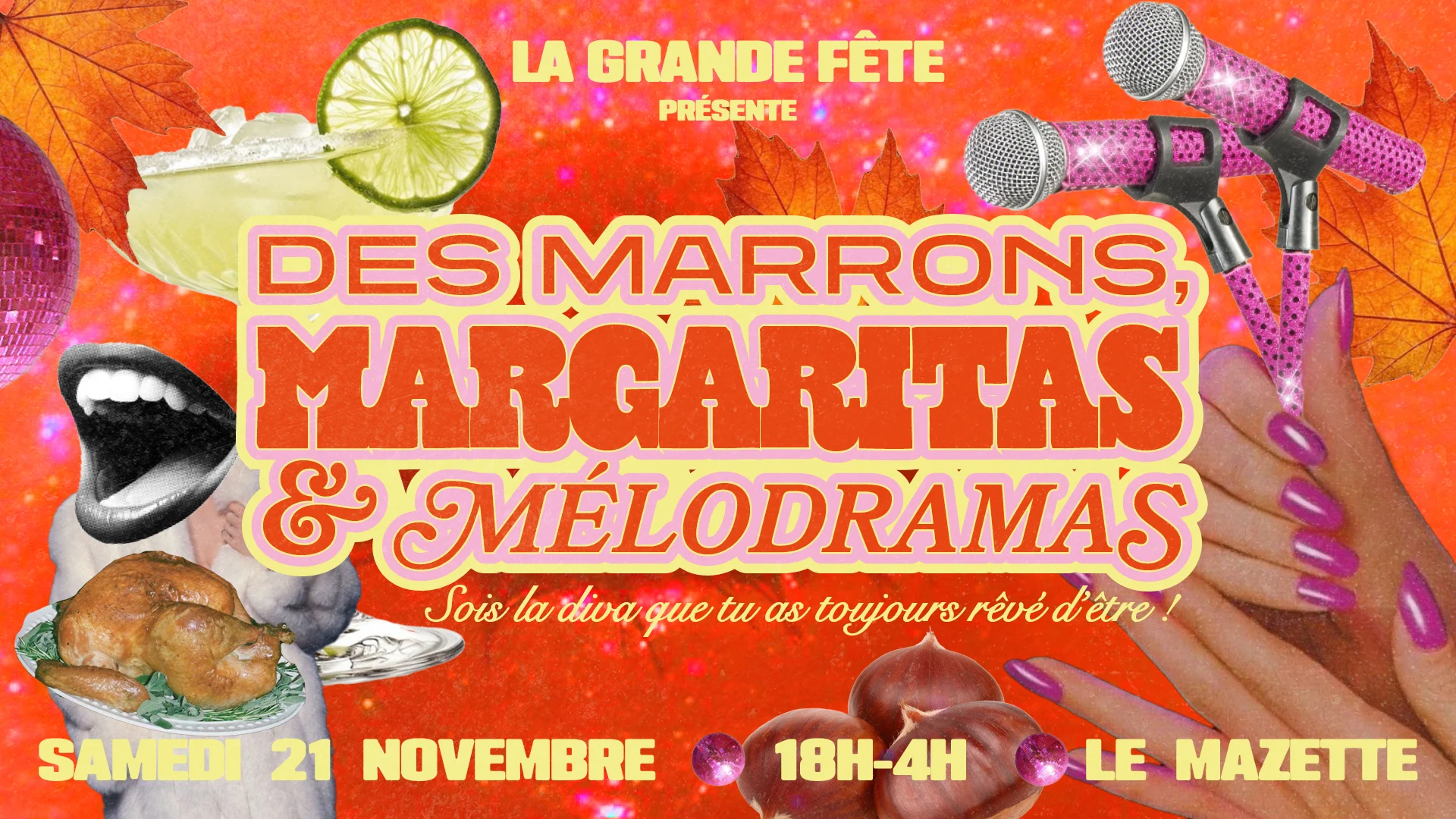 La Grande Fête Des Marrons, Margaritas Et Melodramas