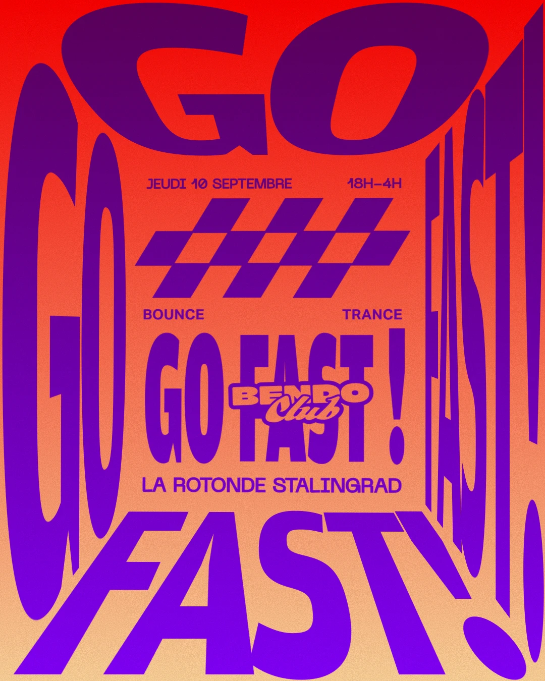 Go Fast À La Rotonde · Bendo Club