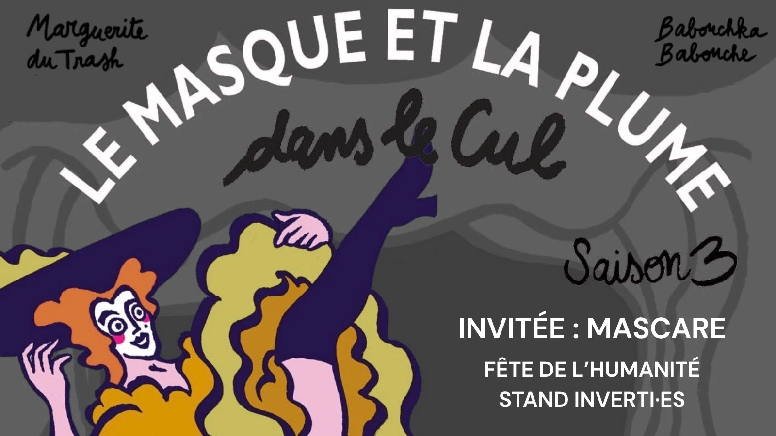Le Masque Et La Plume Dans Le Q X Fête De L'huma X Mascare