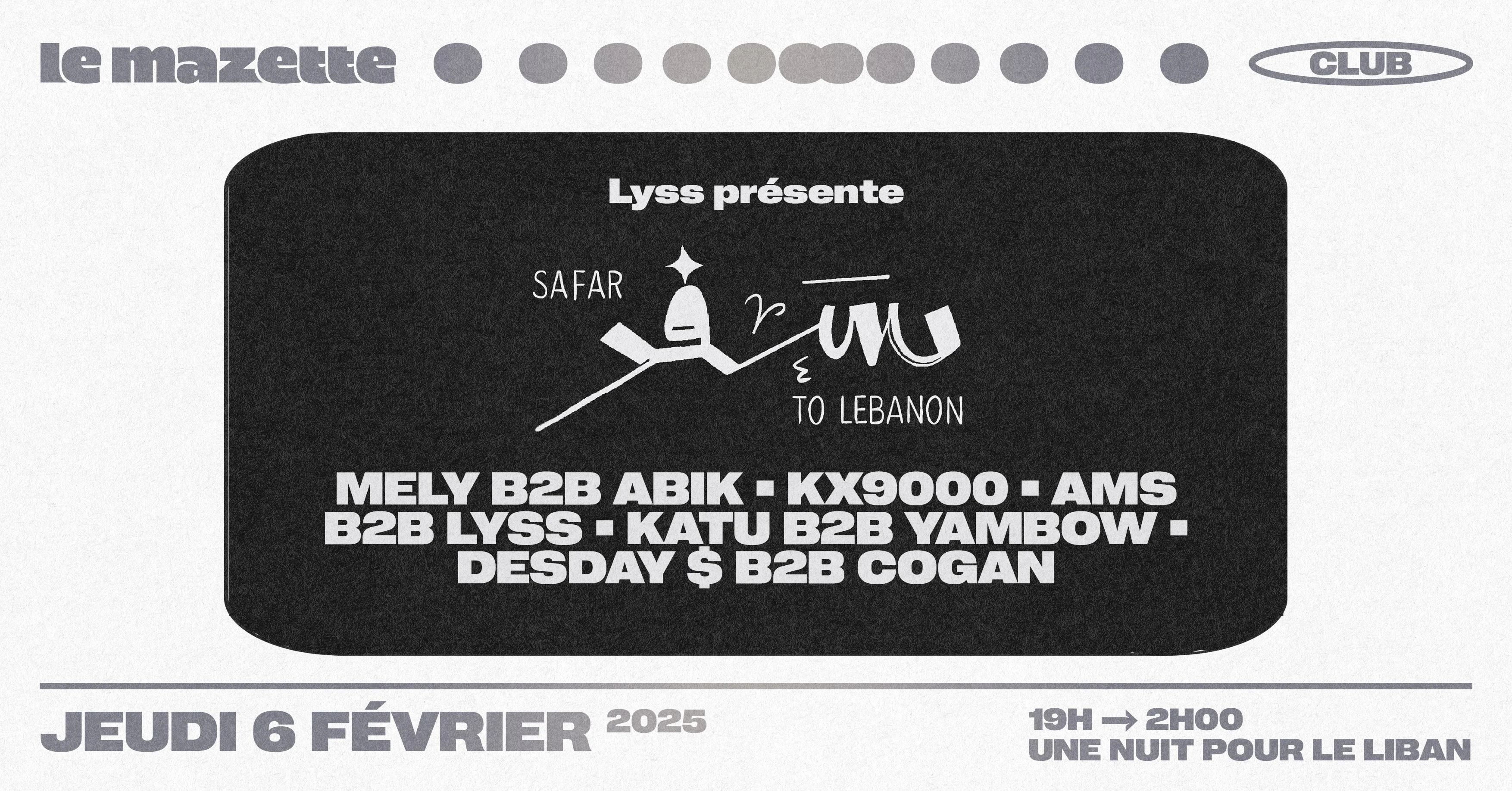 Safar To Lebanon • Une Nuit Pour Le Liban