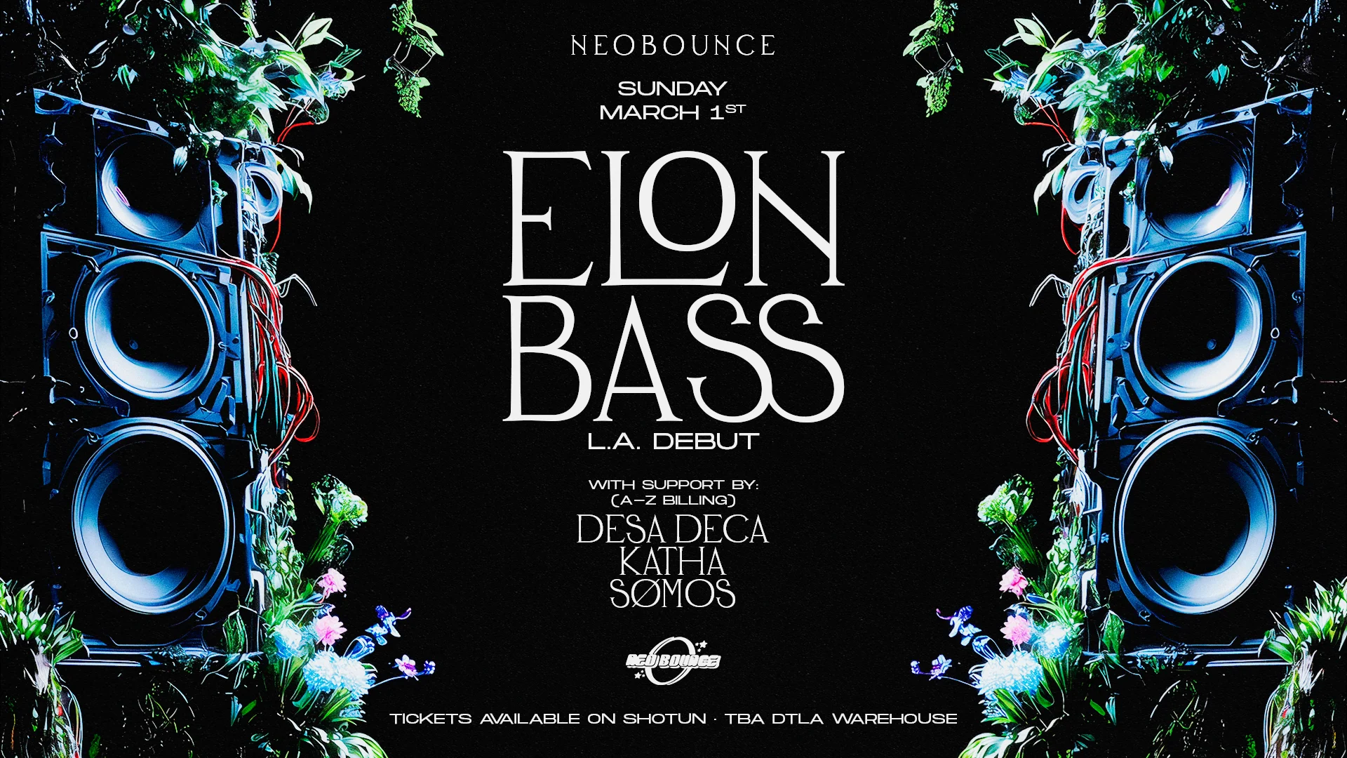 Neobounce Day 2 Afters: Elon Bass