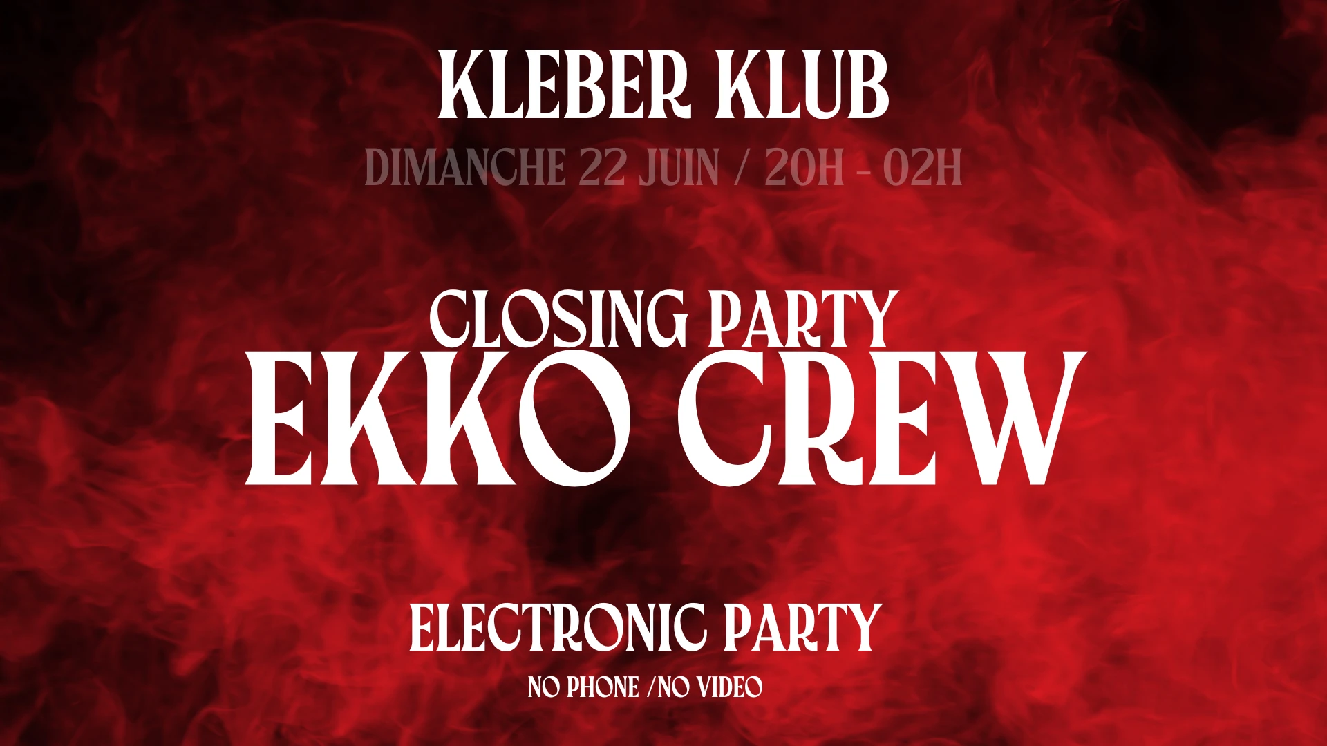 Closing Party By Kleber Klub