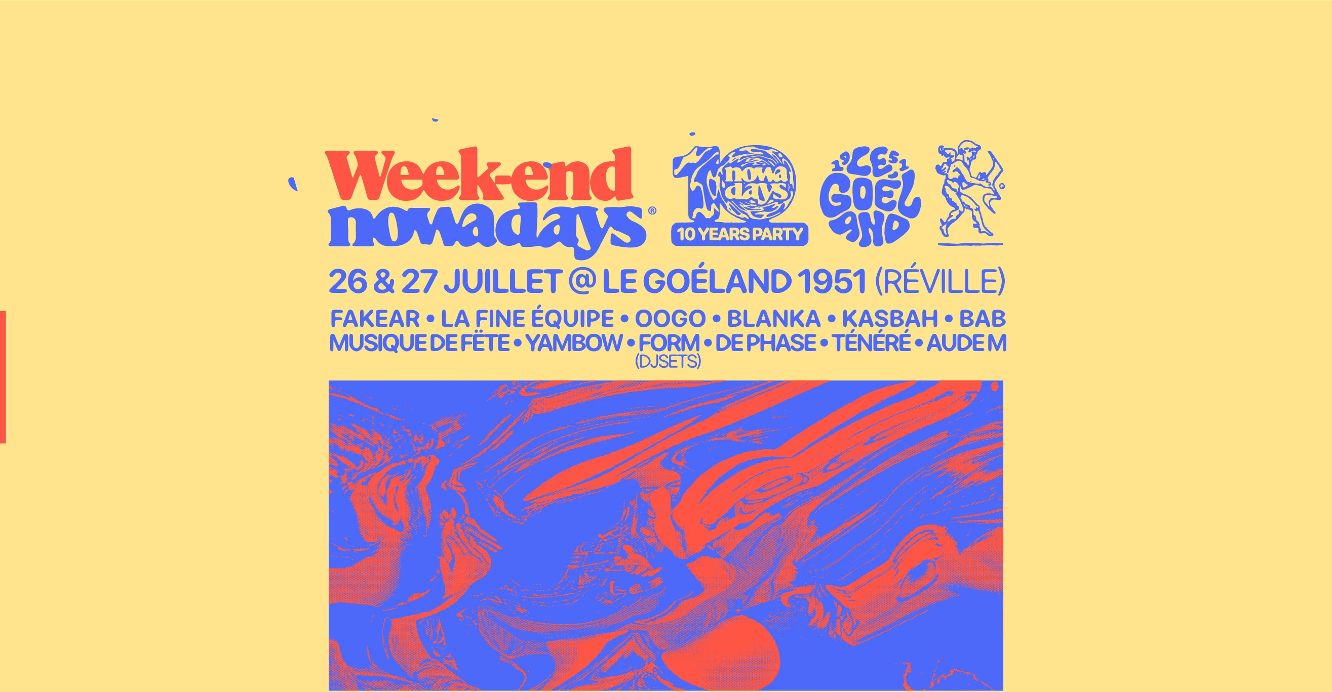 Weekend Nowadays @ Le Goeland 1951: Fakear & More