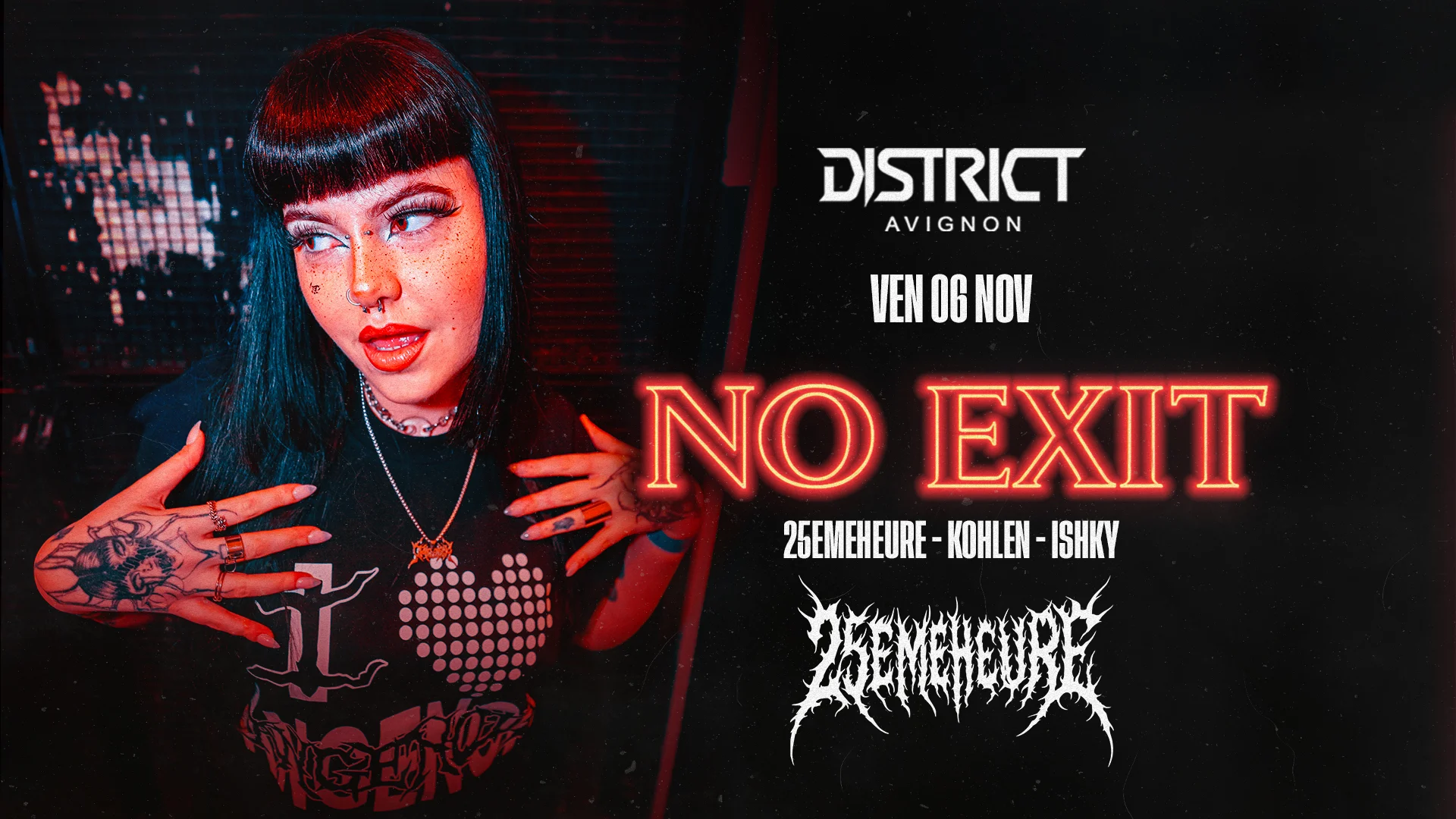 No Exit :  Spécial Guest "25emeheure" - Kohlen - Ishky