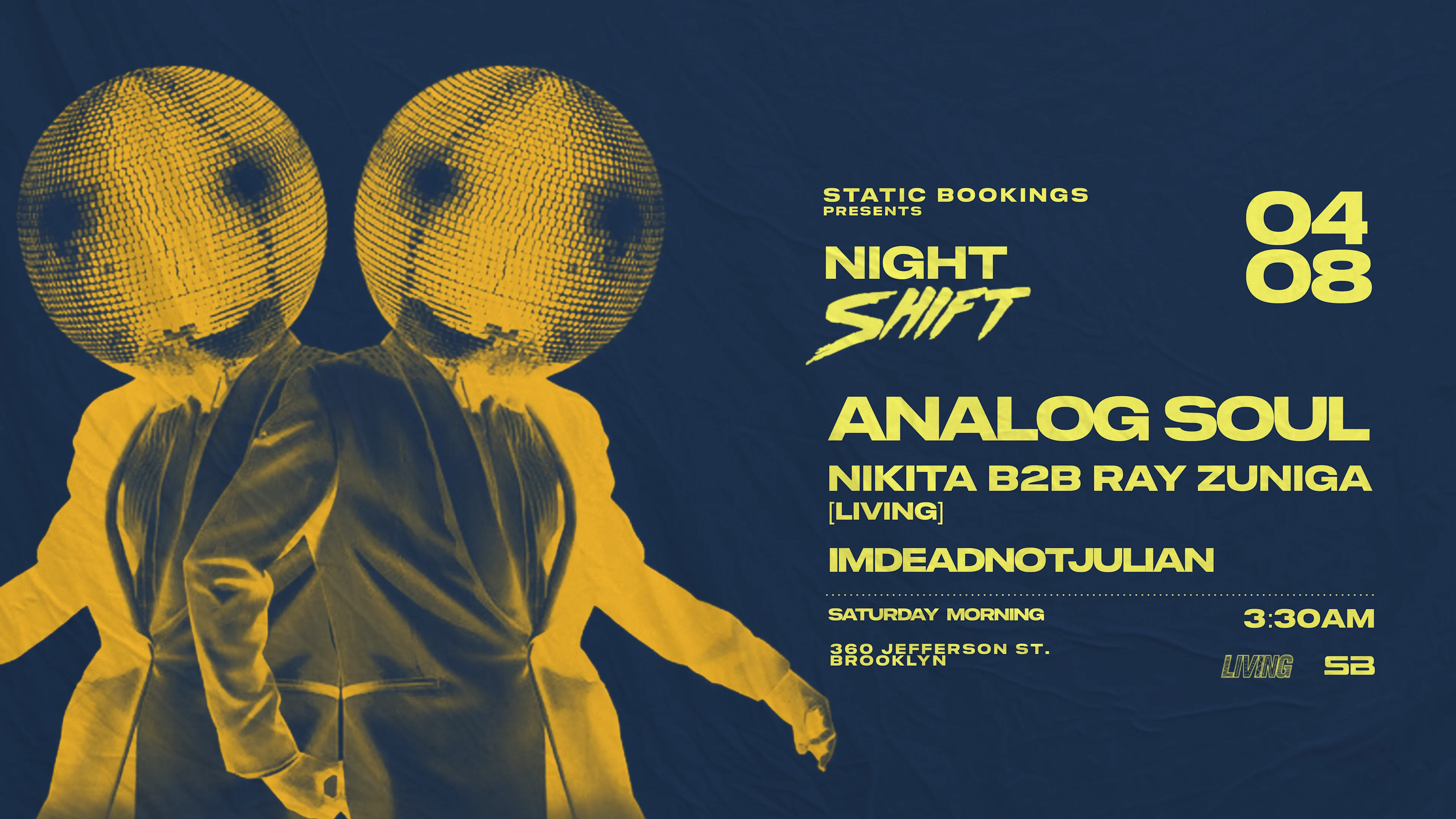 Night Shift W/ Analog Soul & Nikita B2b Ray Zuniga (Living)