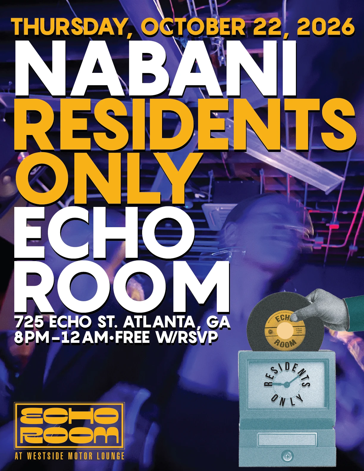 Echo Room Presents Residents Only W/ Nabani Banks