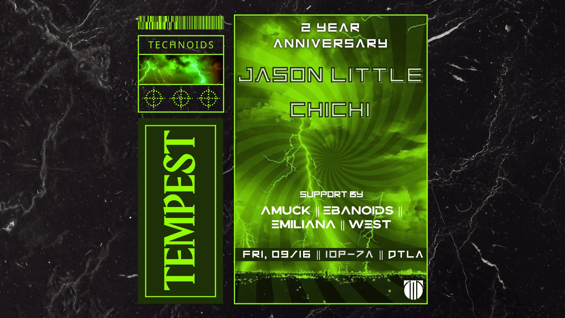 Technoids Presents Tempest: 2 Year Anniversary