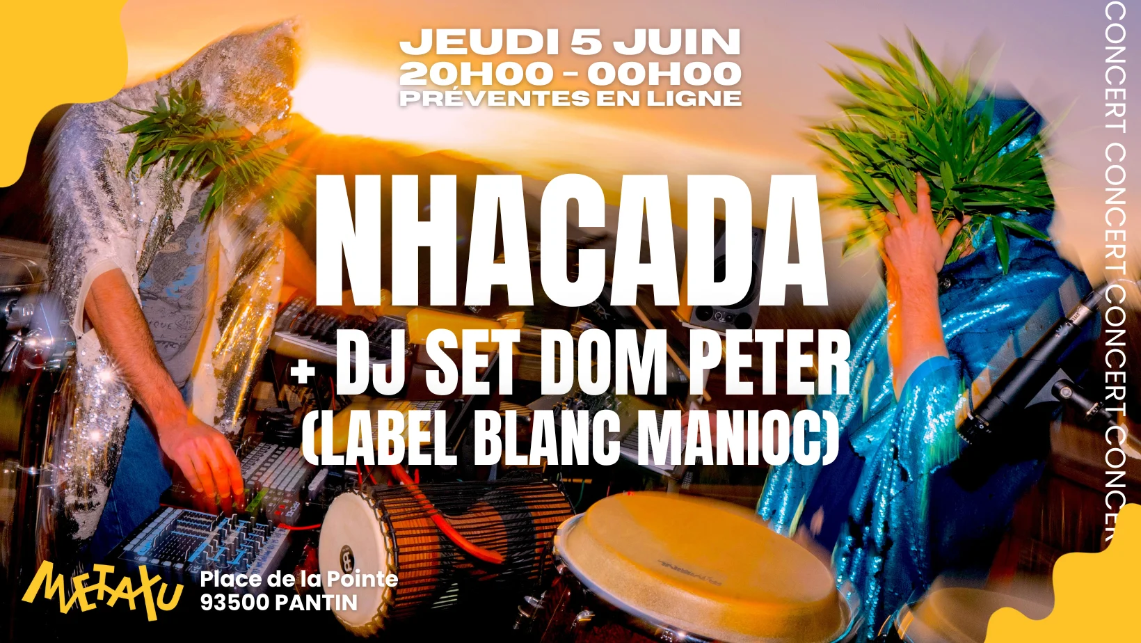 Nhacada (Live) + Dj Set Dom Peter (Blanc Manioc)