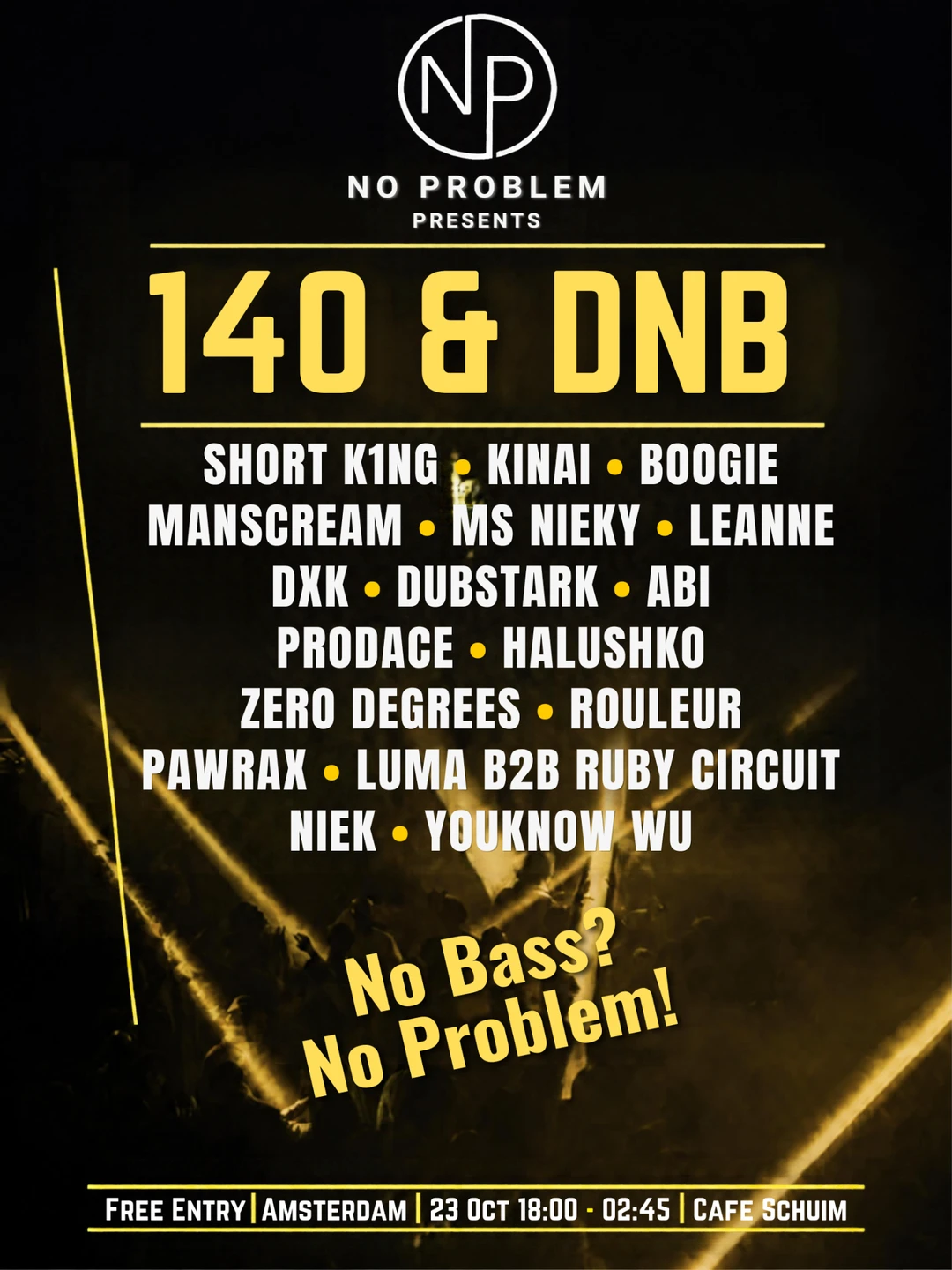 No Bass? No Problem! | Amsterdam