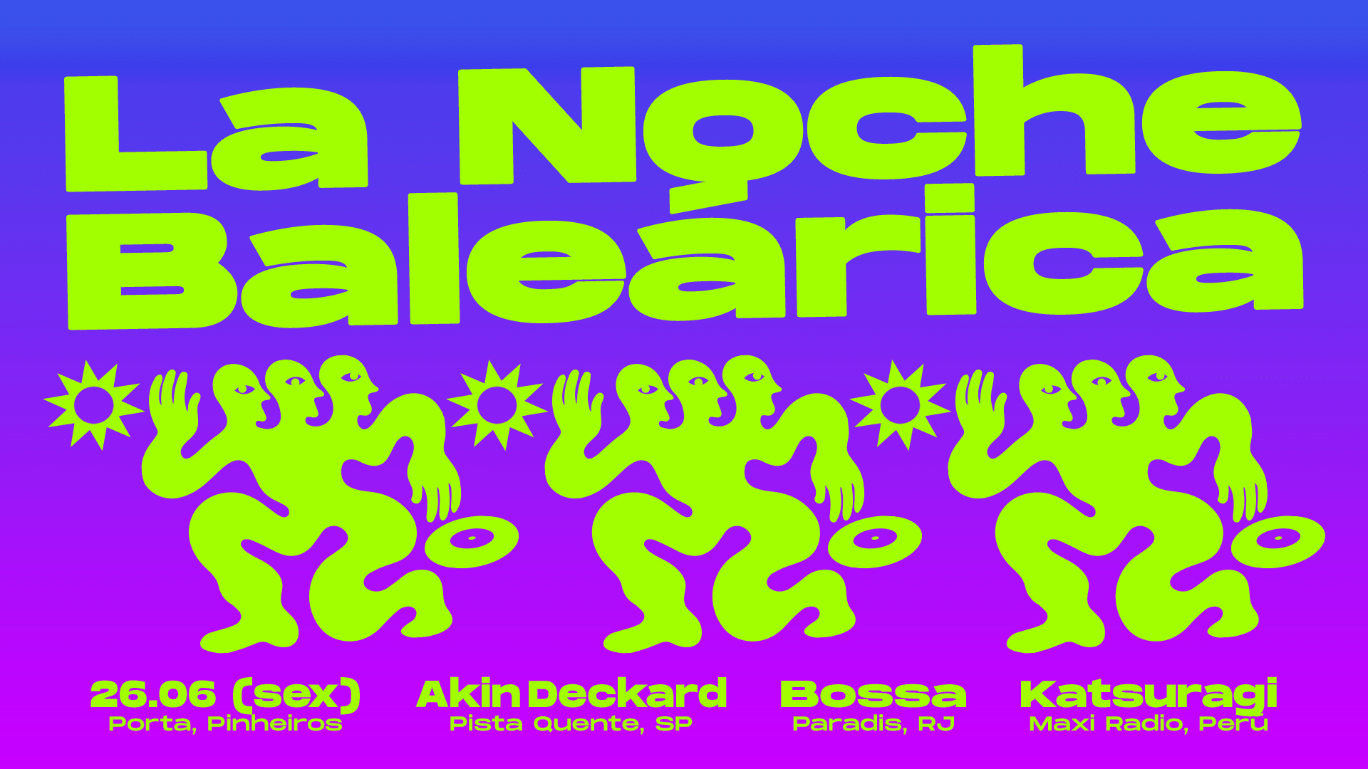 La Noche Baleárica Com Akin, Bossa E Katsuragi