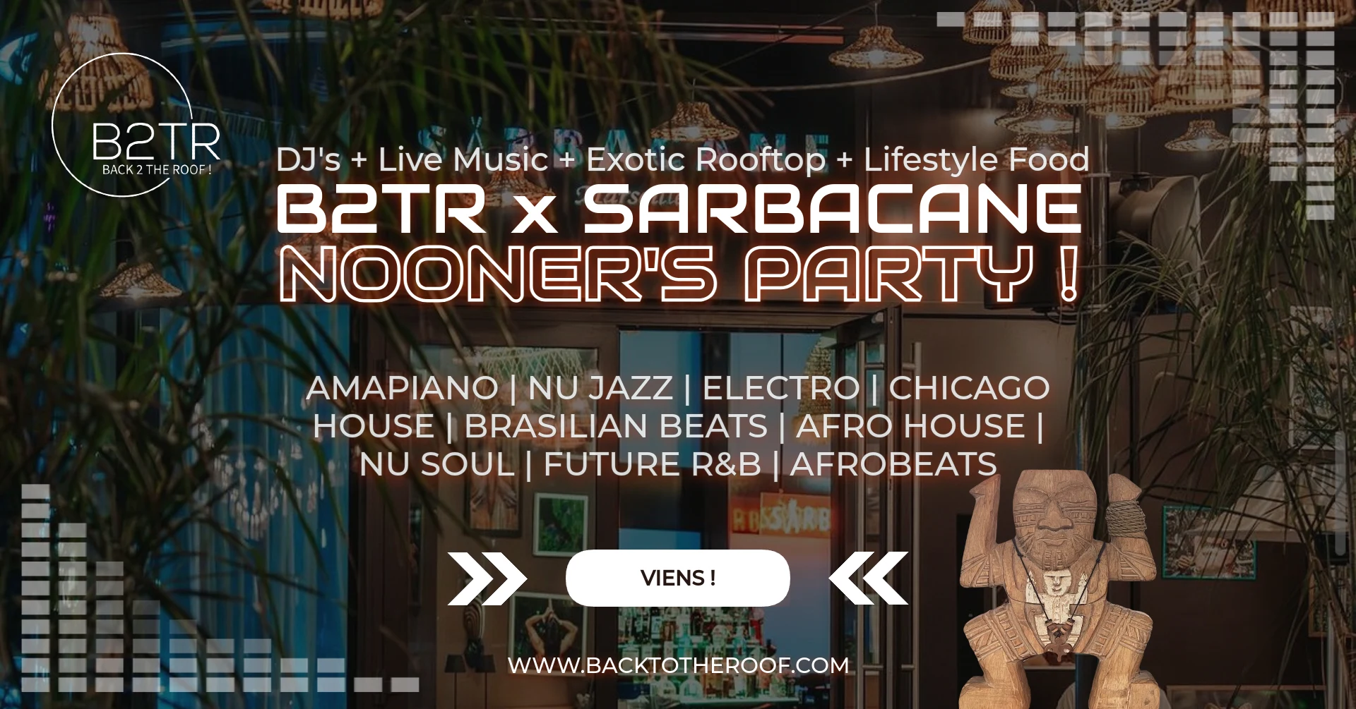 B2tr X Sarbacane | Nooner's Food Party !