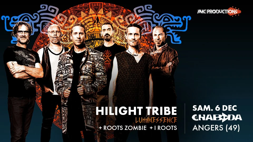 Hilight Tribe + I Roots + Roots Zombie