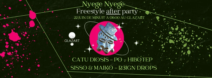 Nyege Nyege Aftershow X Glazart : Pö, Catu Diosis & More