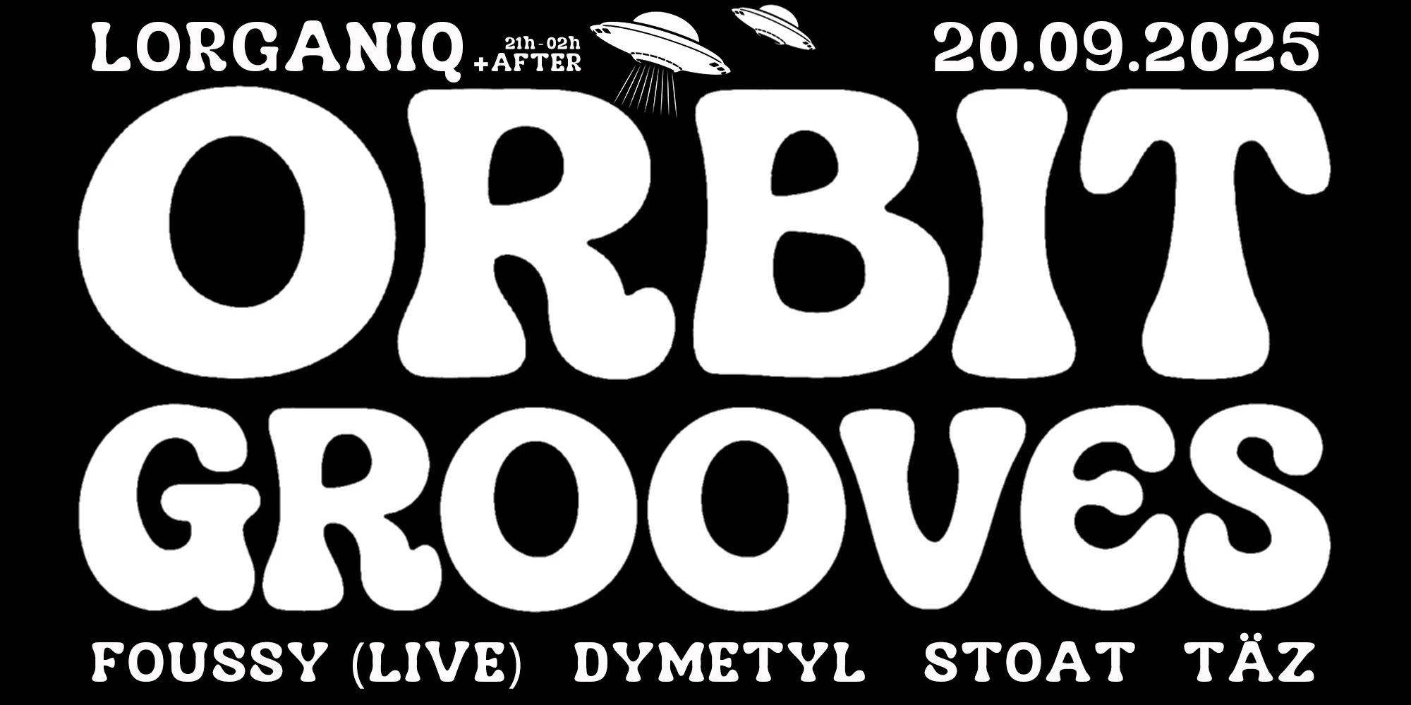 Orbit Grooves // Foussy, Dymetyl, Stoat Und Täz