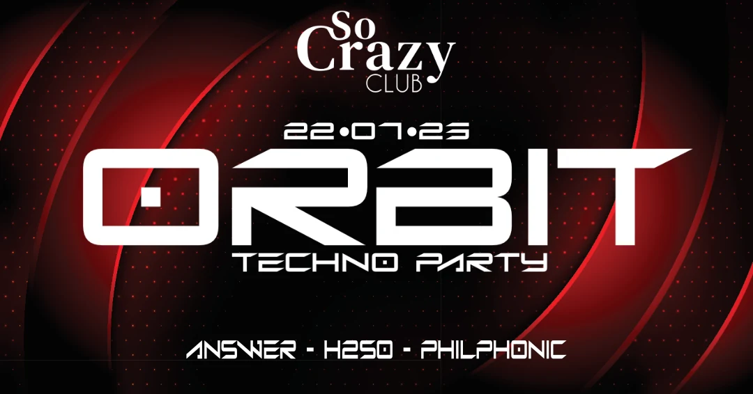 Orbit Techno Party /W Answer - H2so - Philphonic