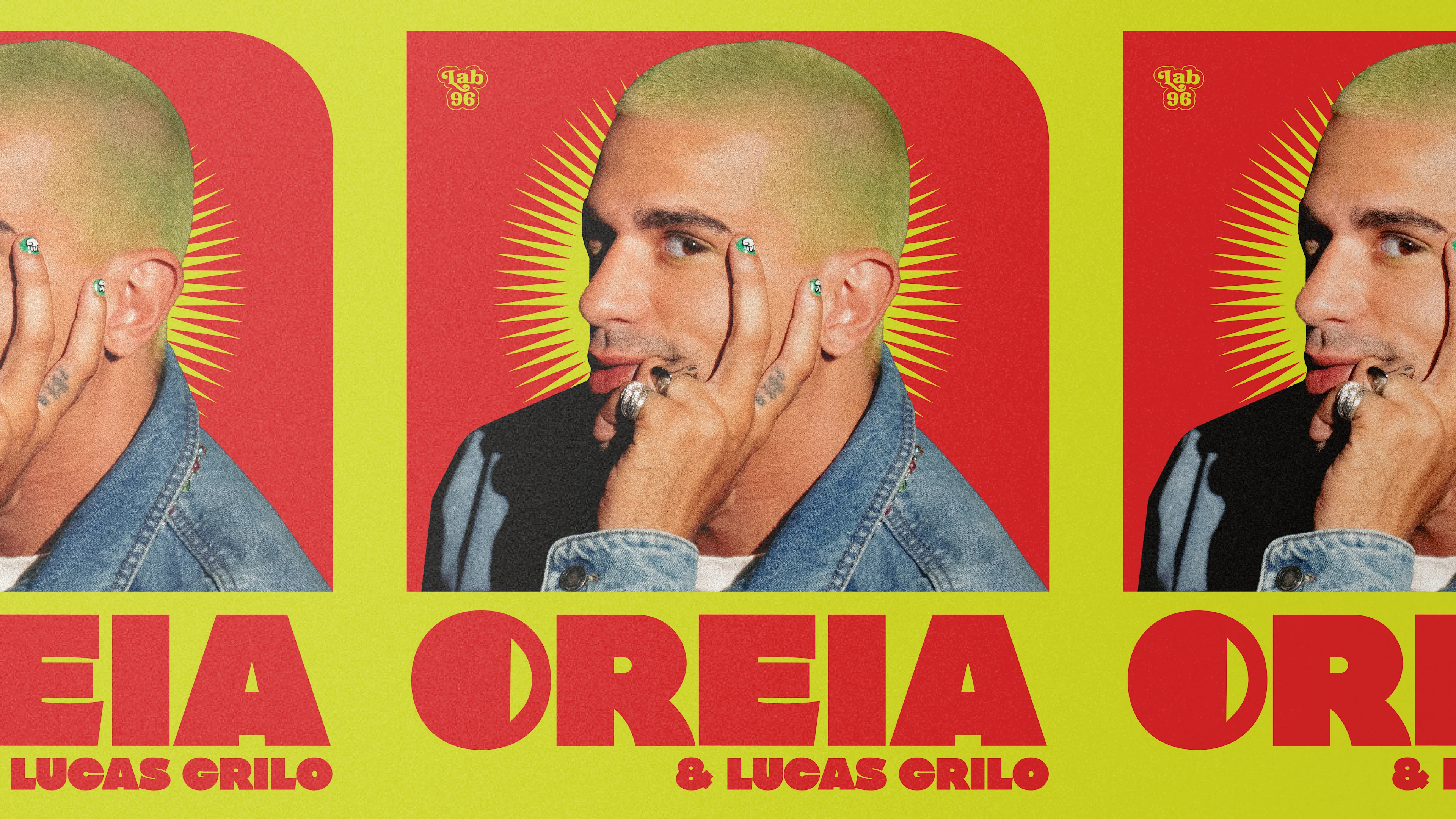 Oreia + Lucas Grilo