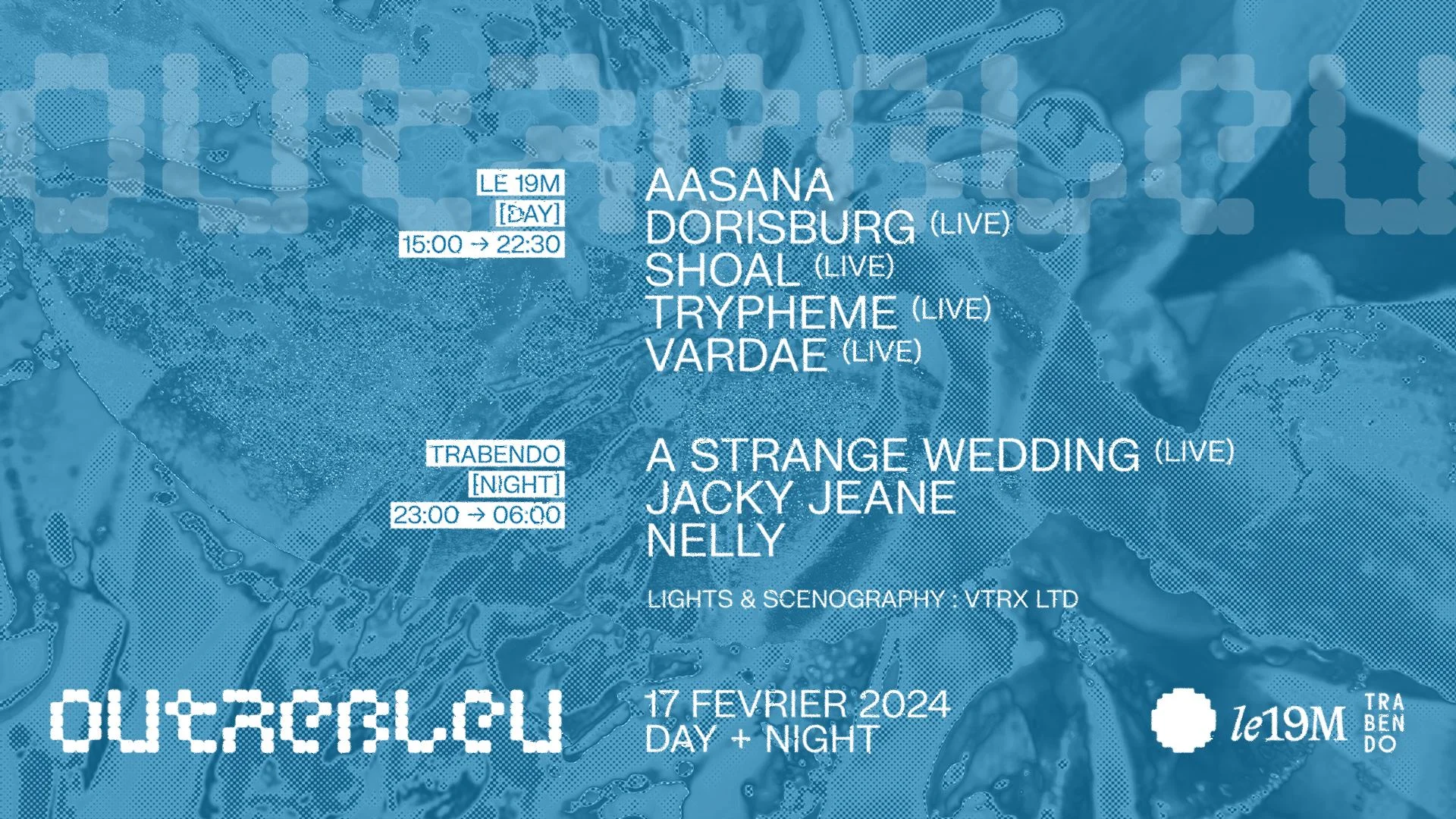 Outrebleu - Day & Night - 17.02.24