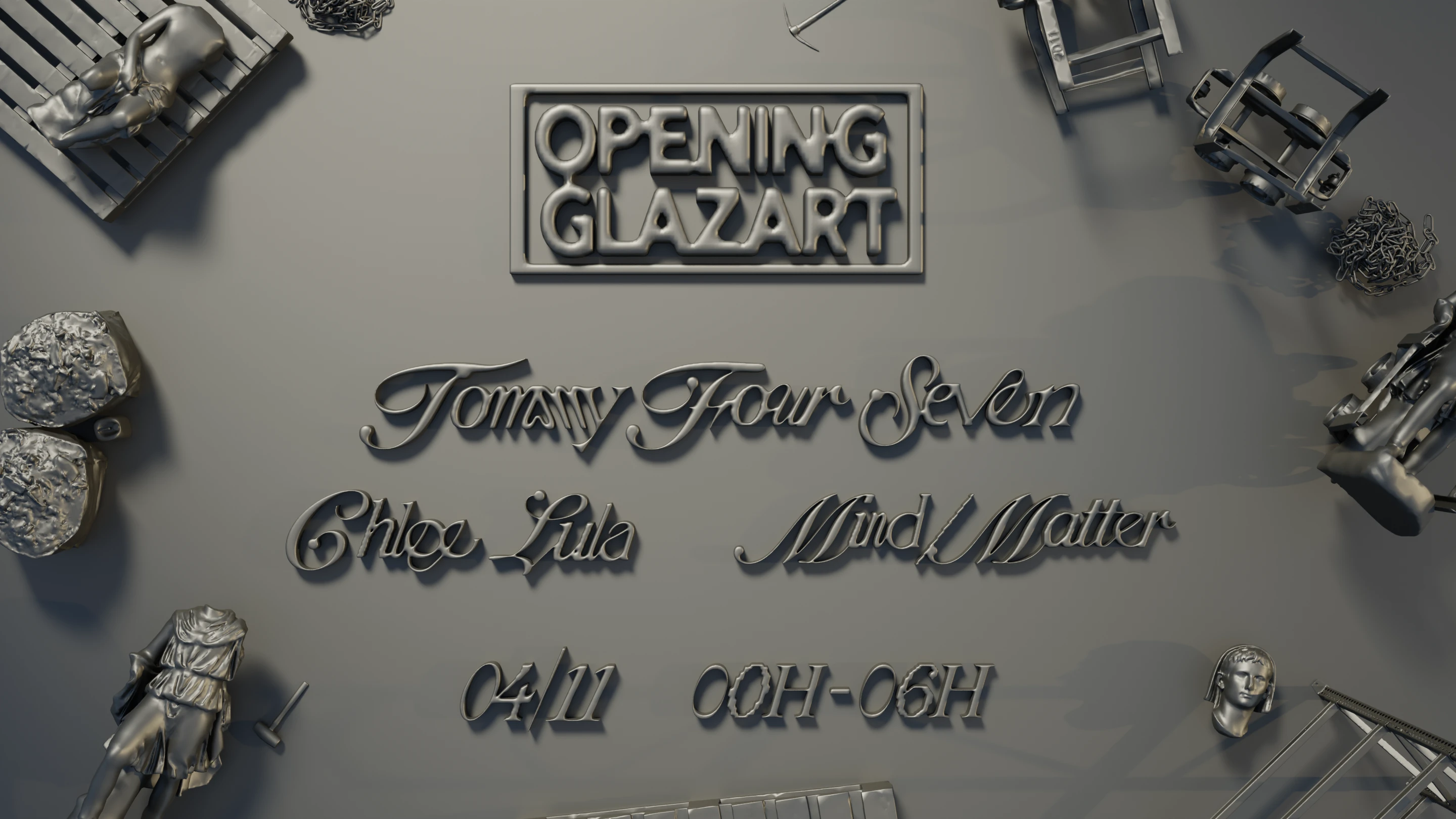 Opening Glazart : Tommy Four Seven, Chloe Lula, Mind/Matter